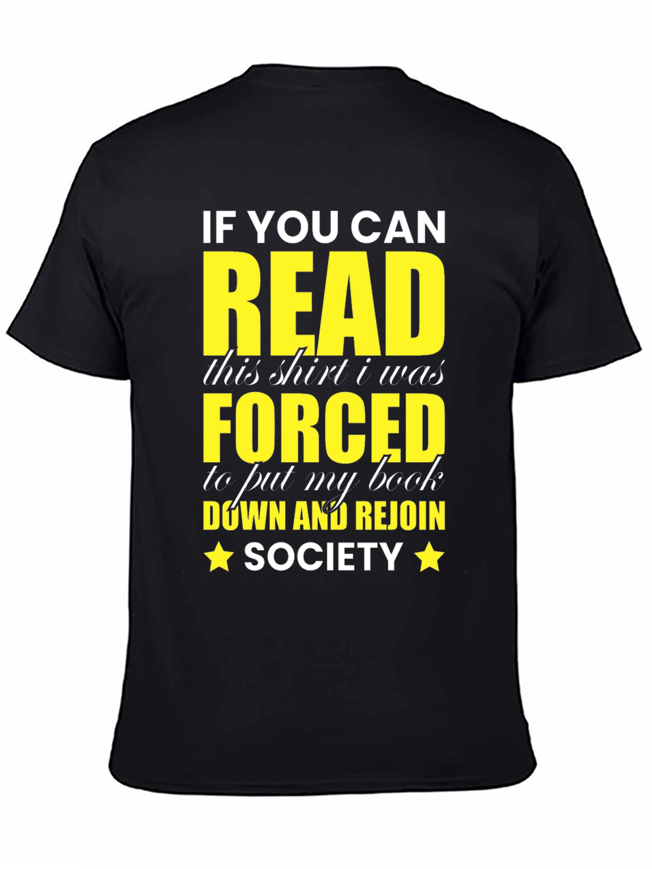 Funny Reading T-Shirt - Forced to Rejoin Society