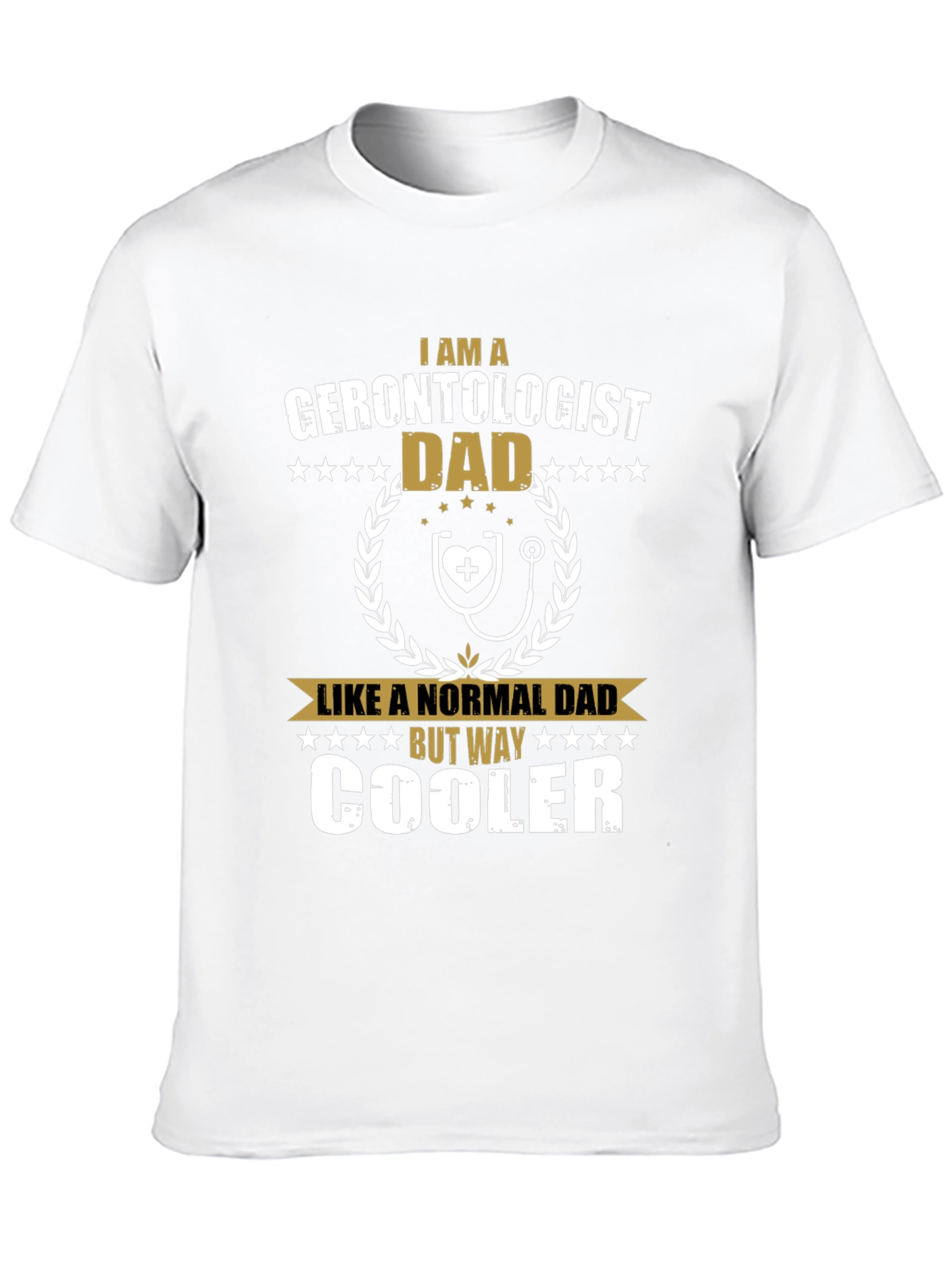 Gerontologist Dad Funny Graphic T-Shirt
