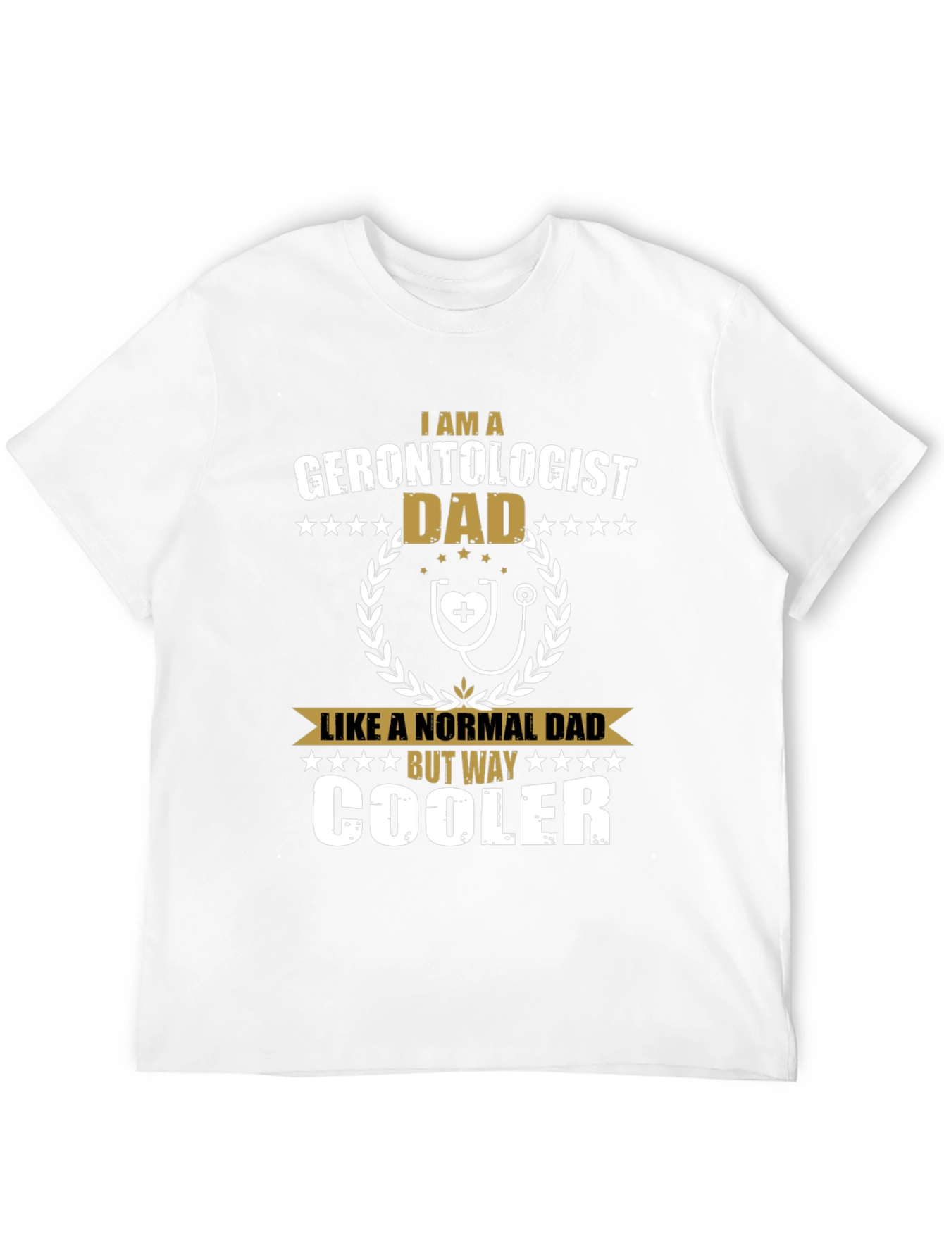 Gerontologist Dad Funny Graphic T-Shirt