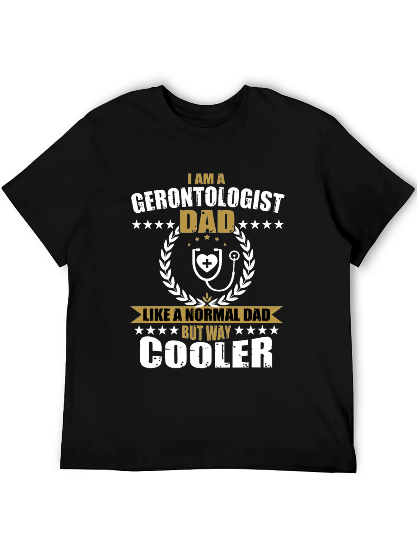 Gerontologist Dad Funny Graphic T-Shirt