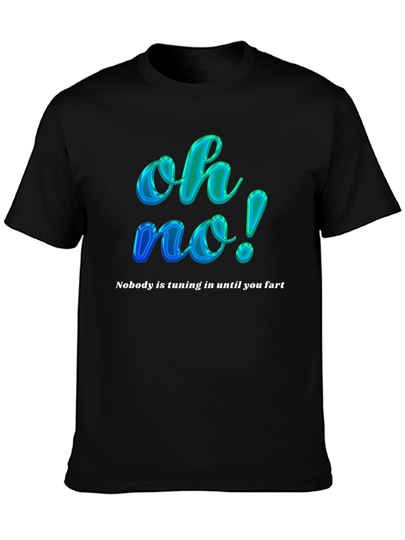 Funny Oh No! Slogan Graphic Tee