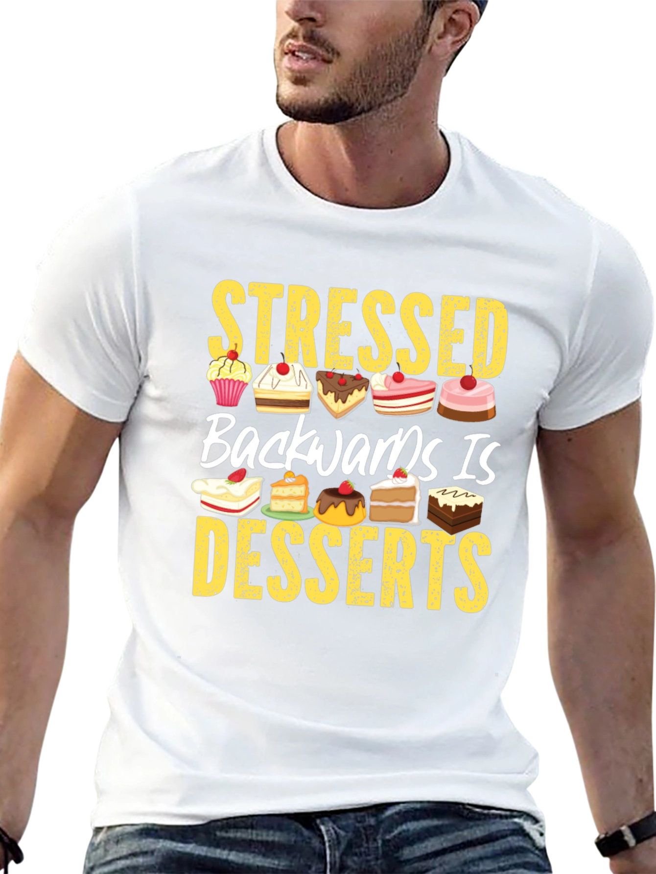 Stressed Backwards is Desserts T-Shirt