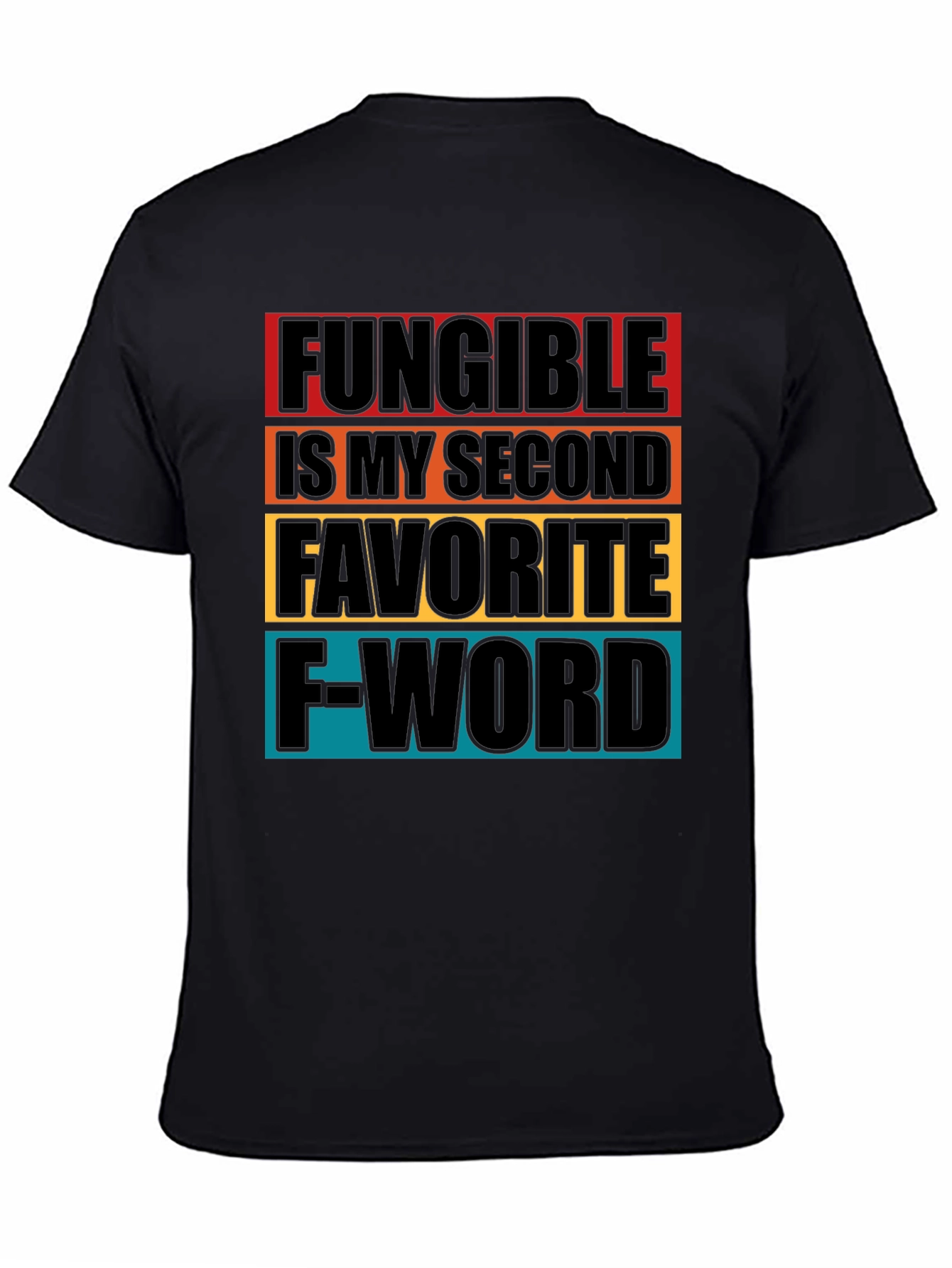 Fungible Second Favorite F-Word Graphic Tee