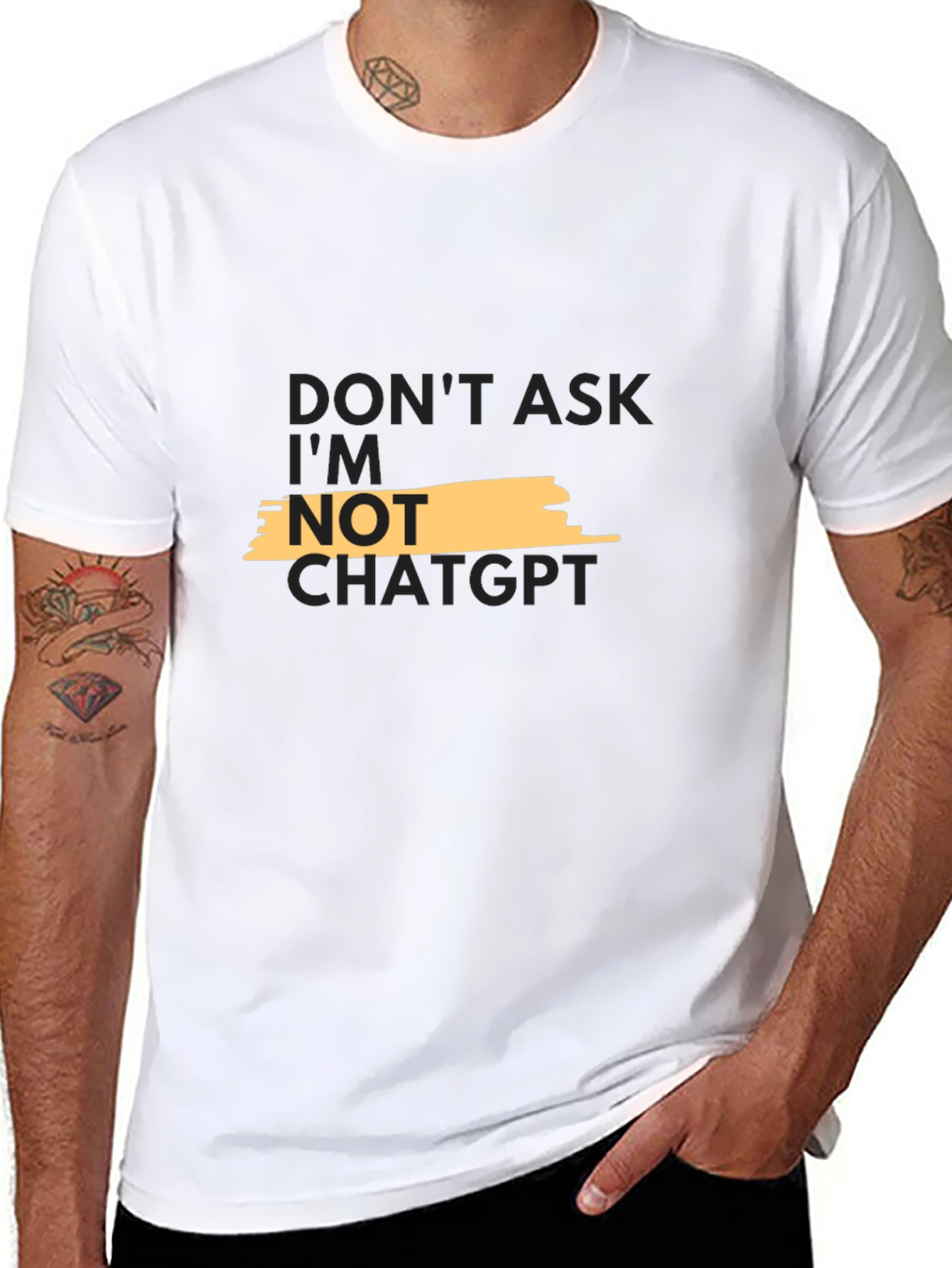 Dont Ask Im Not ChatGPT Graphic Tee