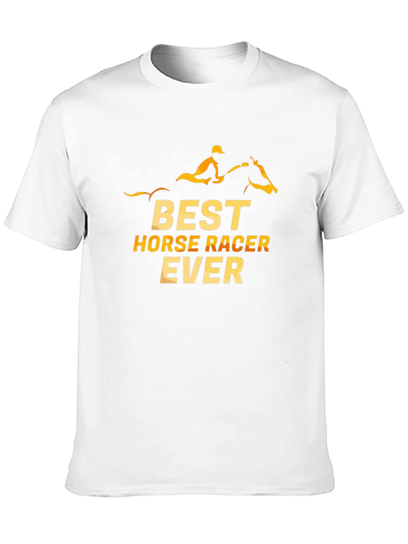 Best Horse Racer Ever T-Shirt