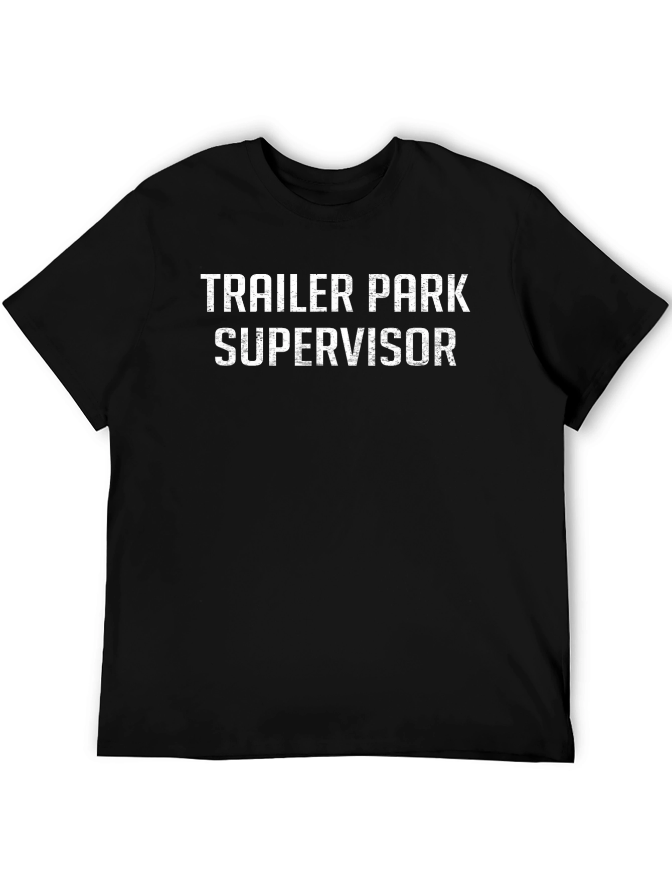 Trailer Park Supervisor T-Shirt