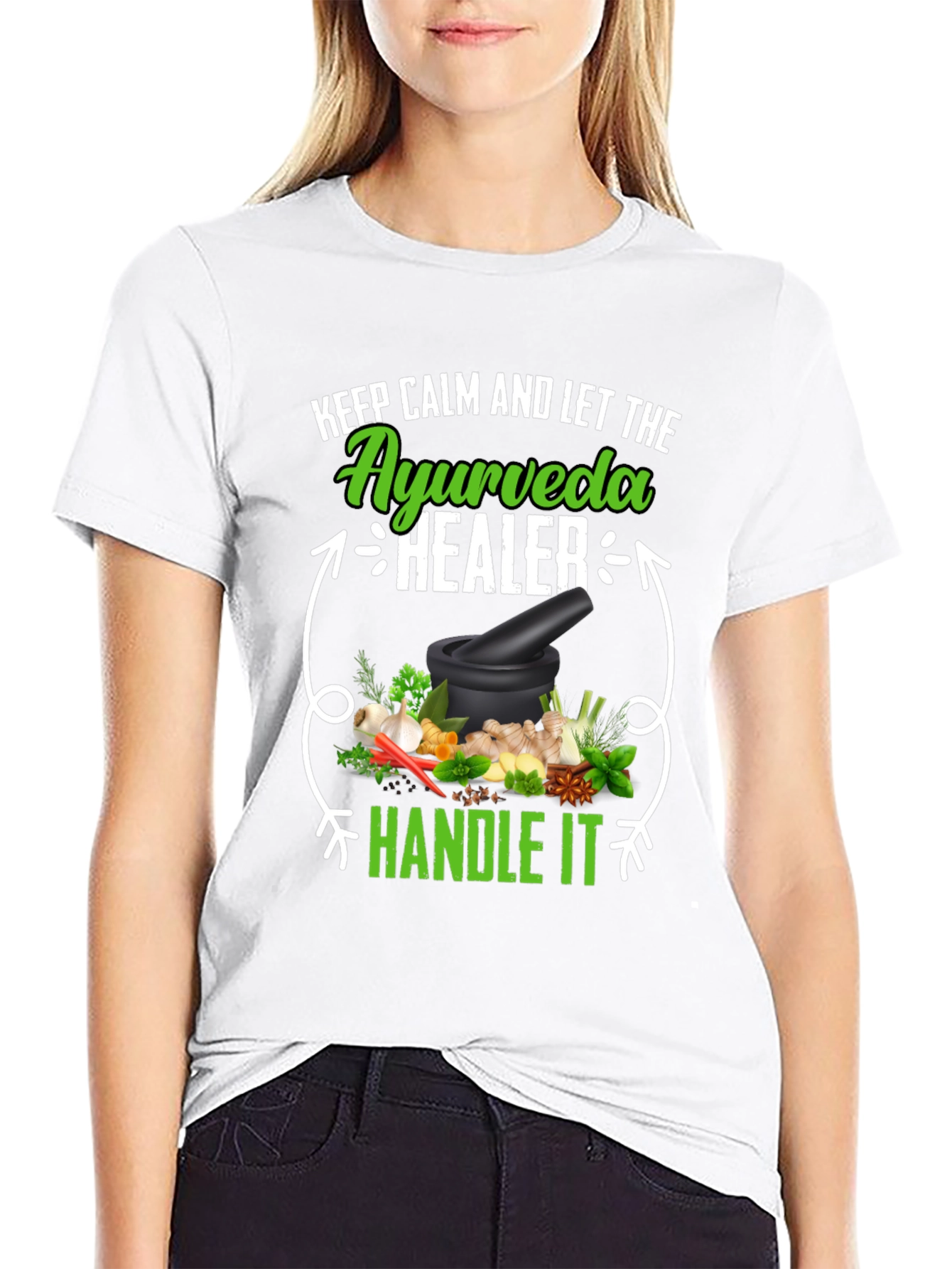 Ayurveda Healer T-Shirt: Keep Calm & Handle It!