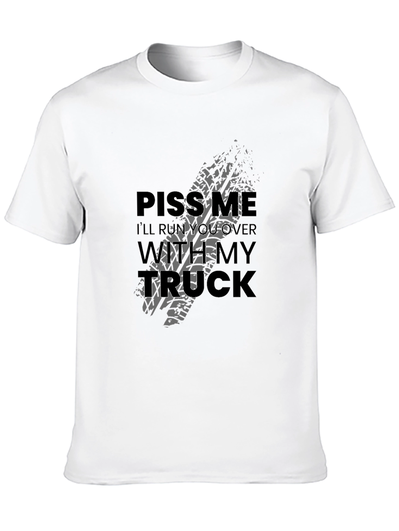 Piss Me Off Trucker Graphic T-Shirt