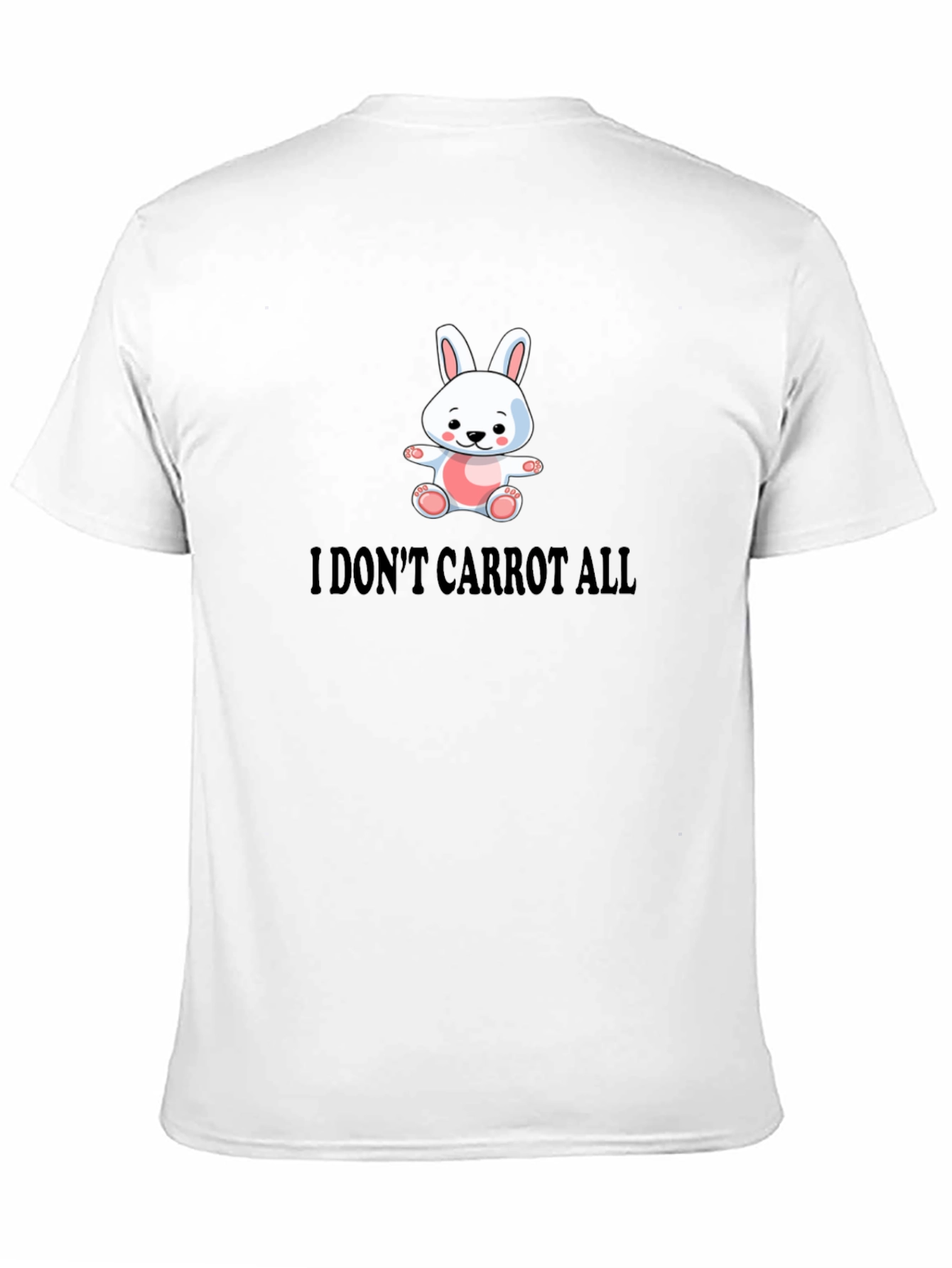 Funny I Dont Carrot All Bunny T-Shirt