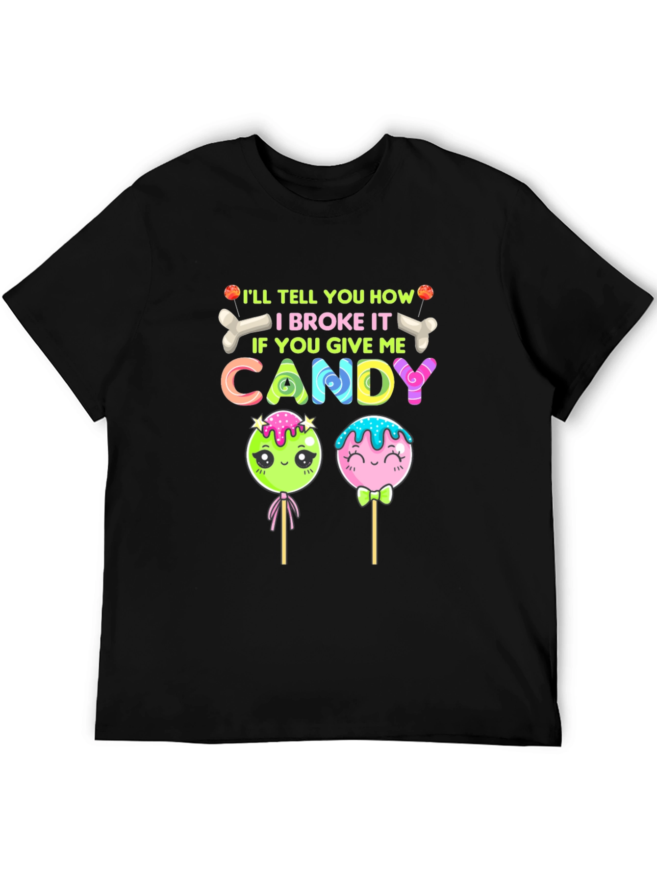 Candy Give Me T-Shirt
