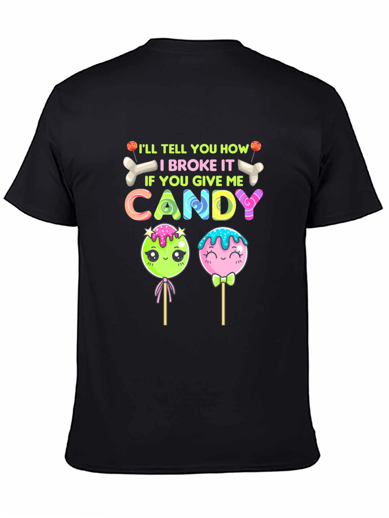Candy Give Me T-Shirt