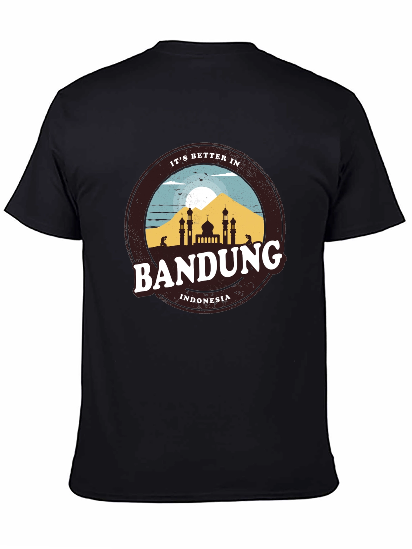 Bandung Indonesia T-Shirt - Its Better In...