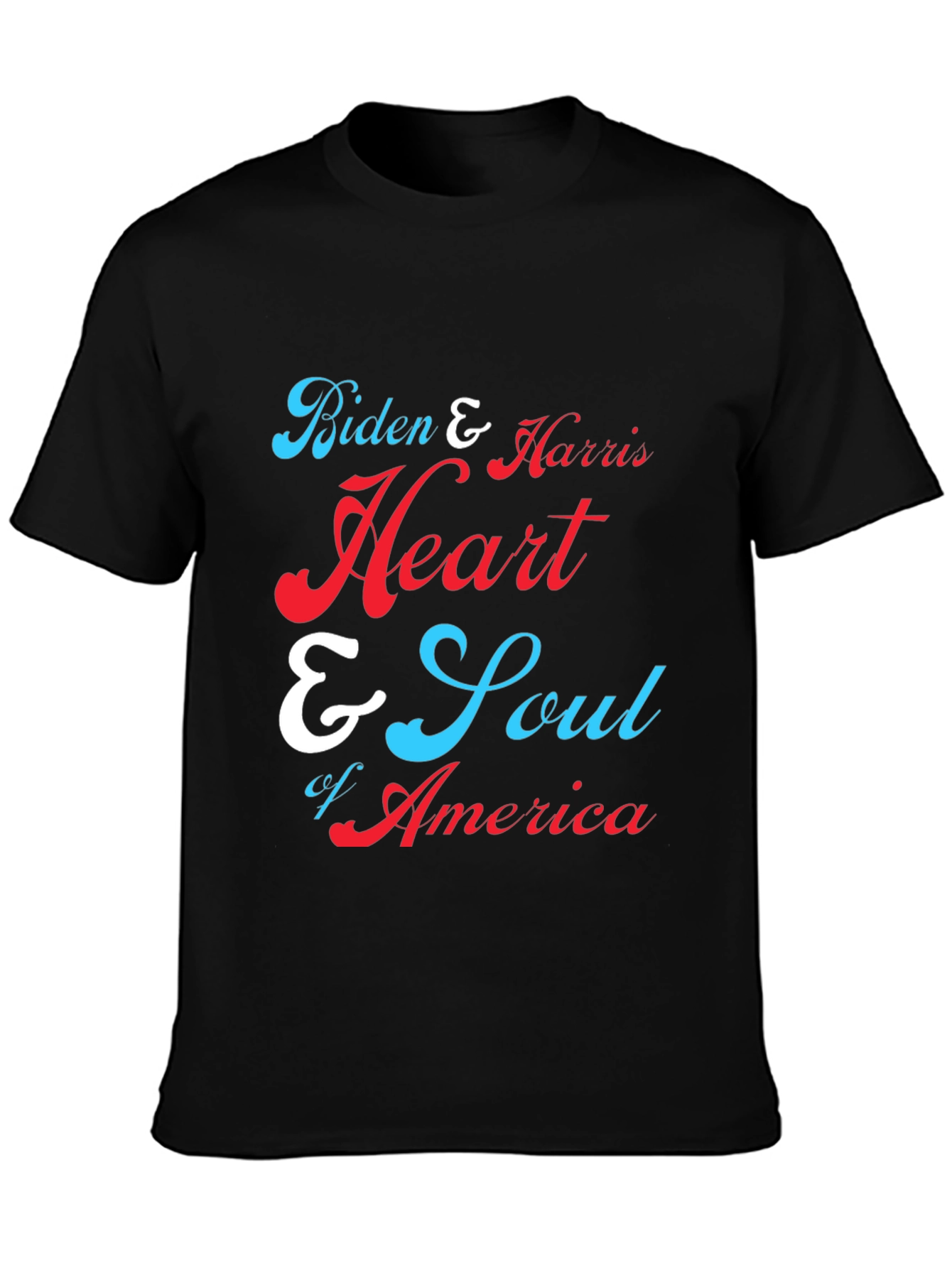 Biden & Harris Heart & Soul of America T-Shirt