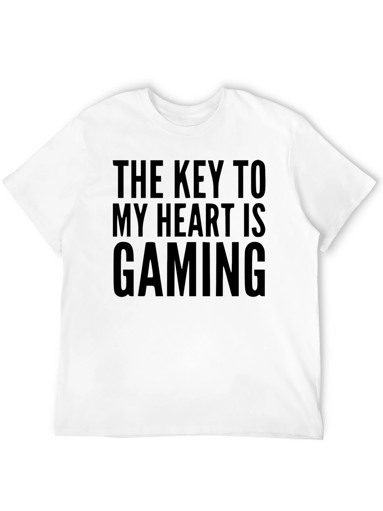 Gamer T-Shirt: The Key to My Heart is Gaming