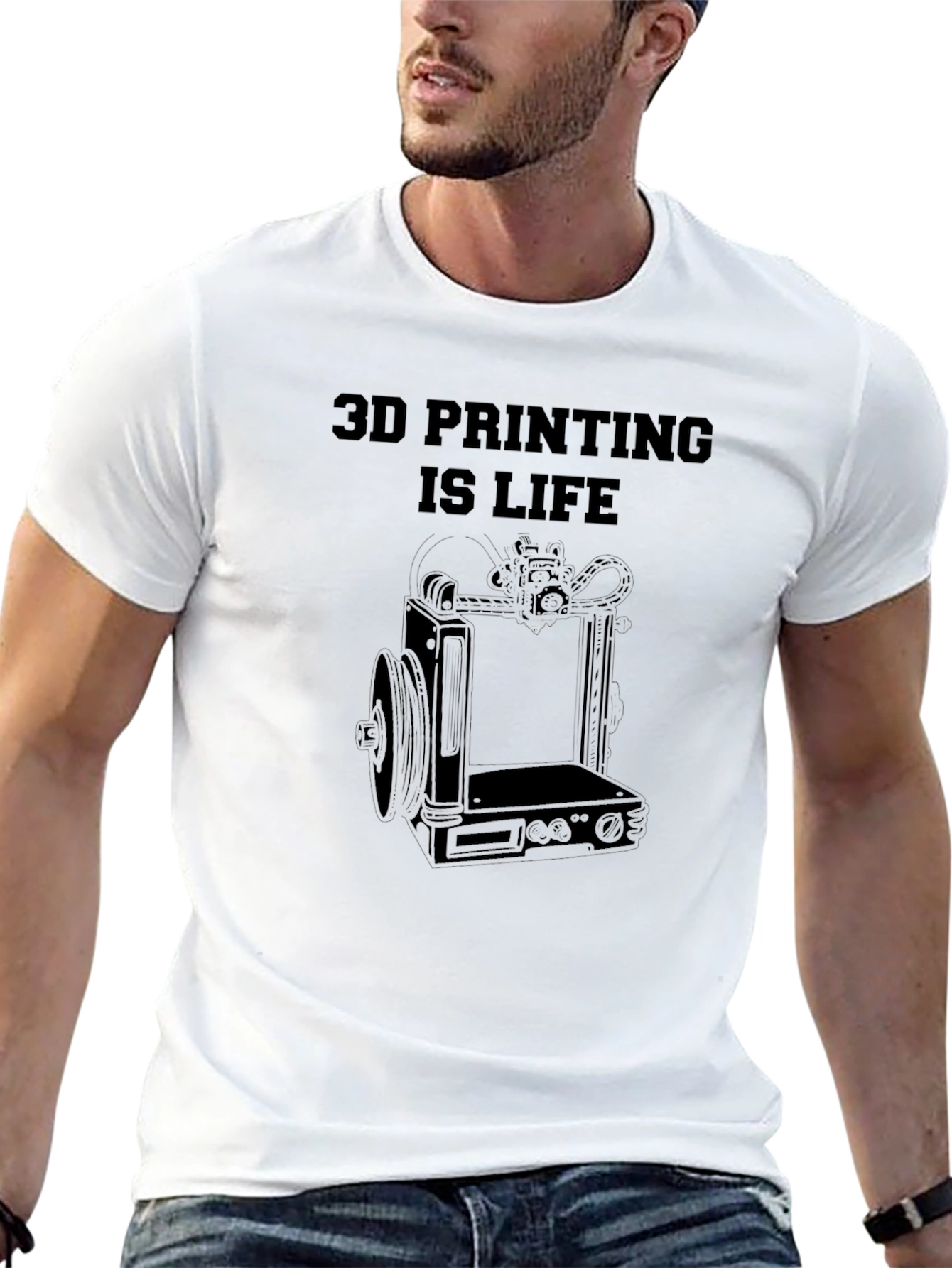 3D Printing Is Life - Graphic T-Shirt
