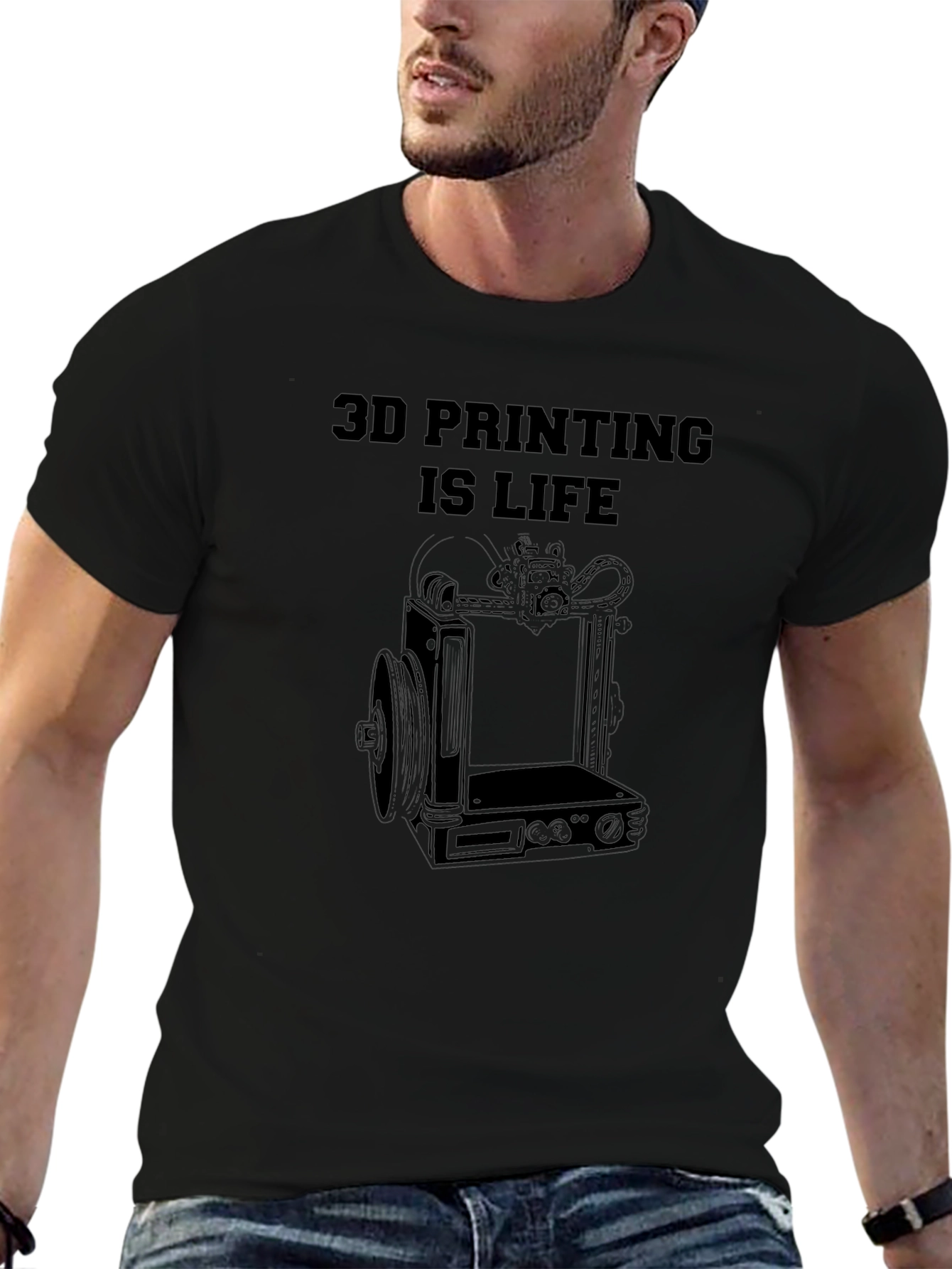 3D Printing Is Life - Graphic T-Shirt