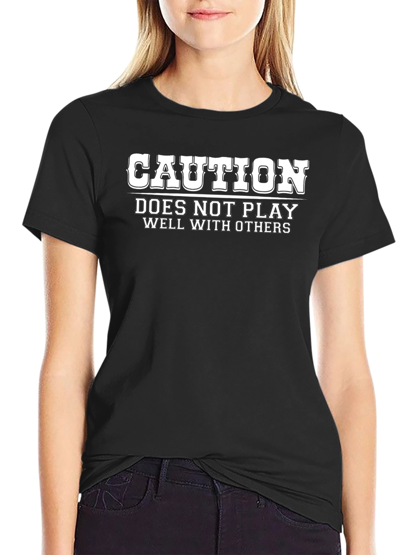 Caution Doesnt Play Well With Others Black T-Shirt