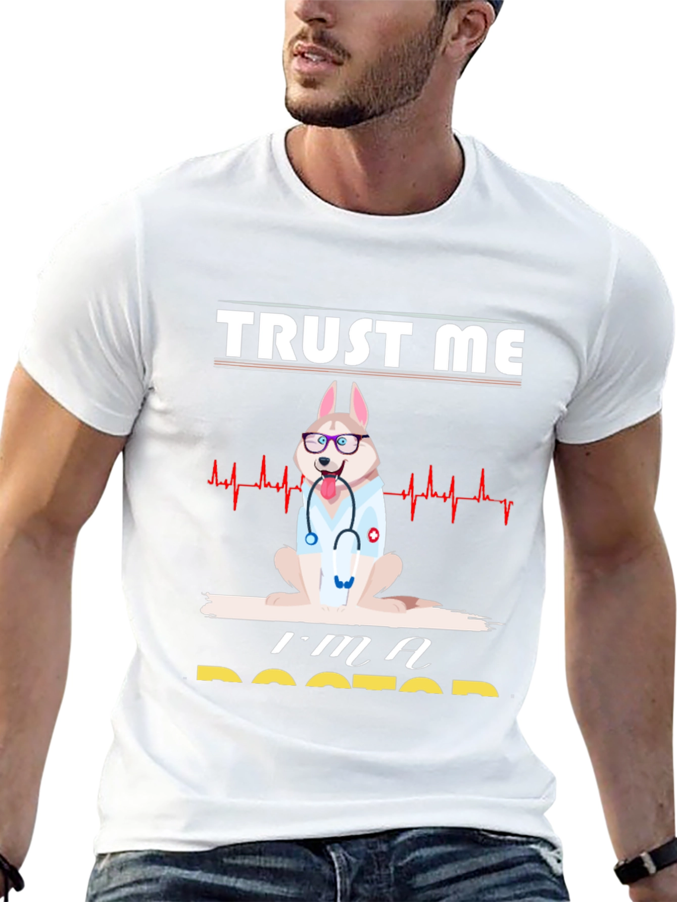 Trust Me Im A Doctor Graphic Tee