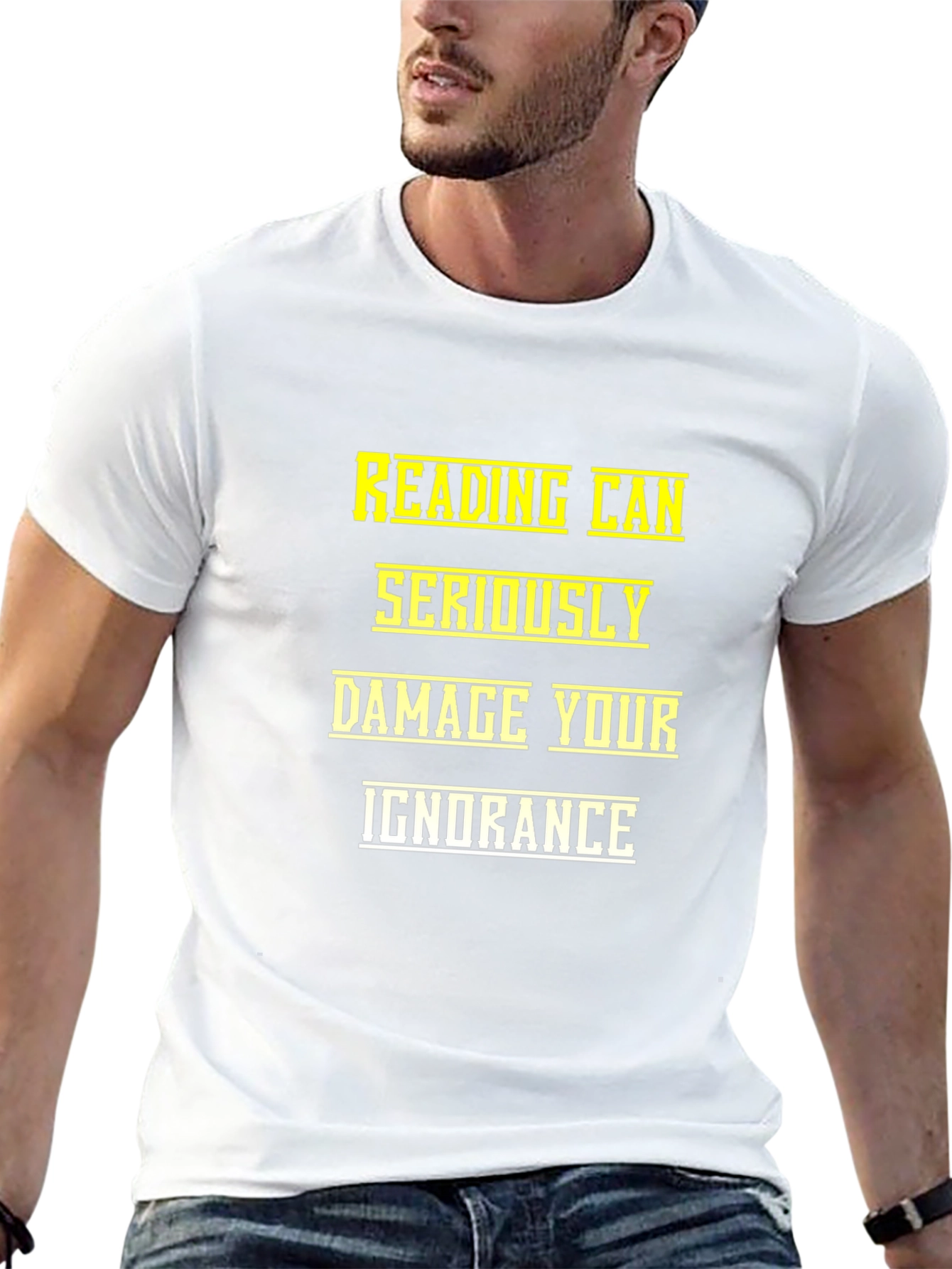 Reading Can Seriously Damage Your Ignorance T-Shirt