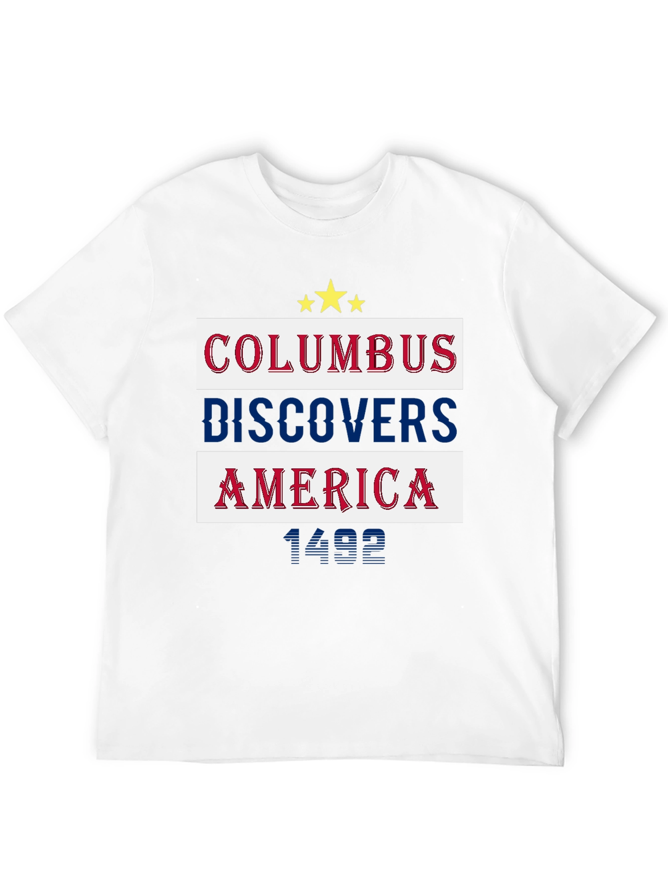 Columbus Discovers America T-Shirt