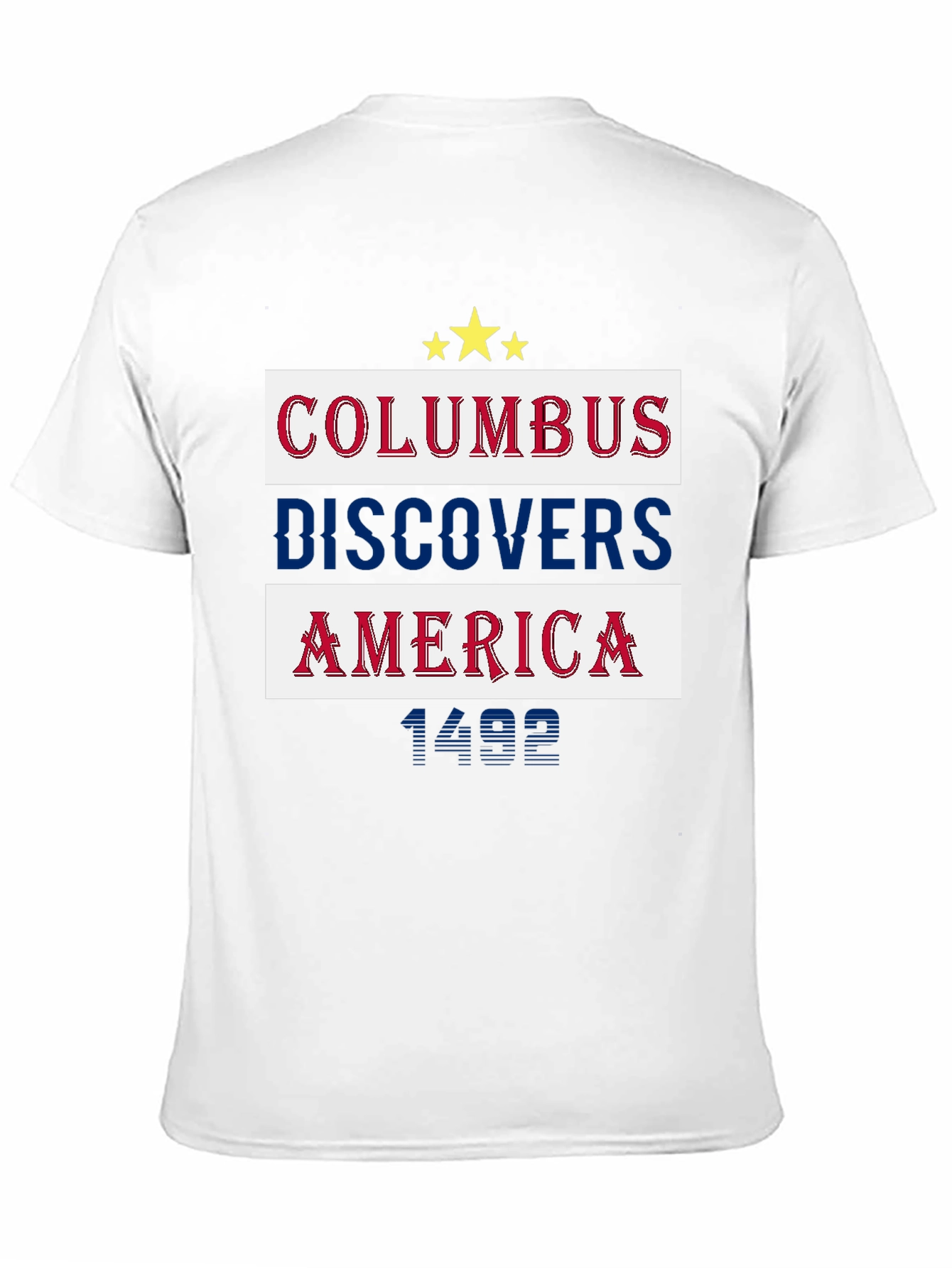 Columbus Discovers America T-Shirt
