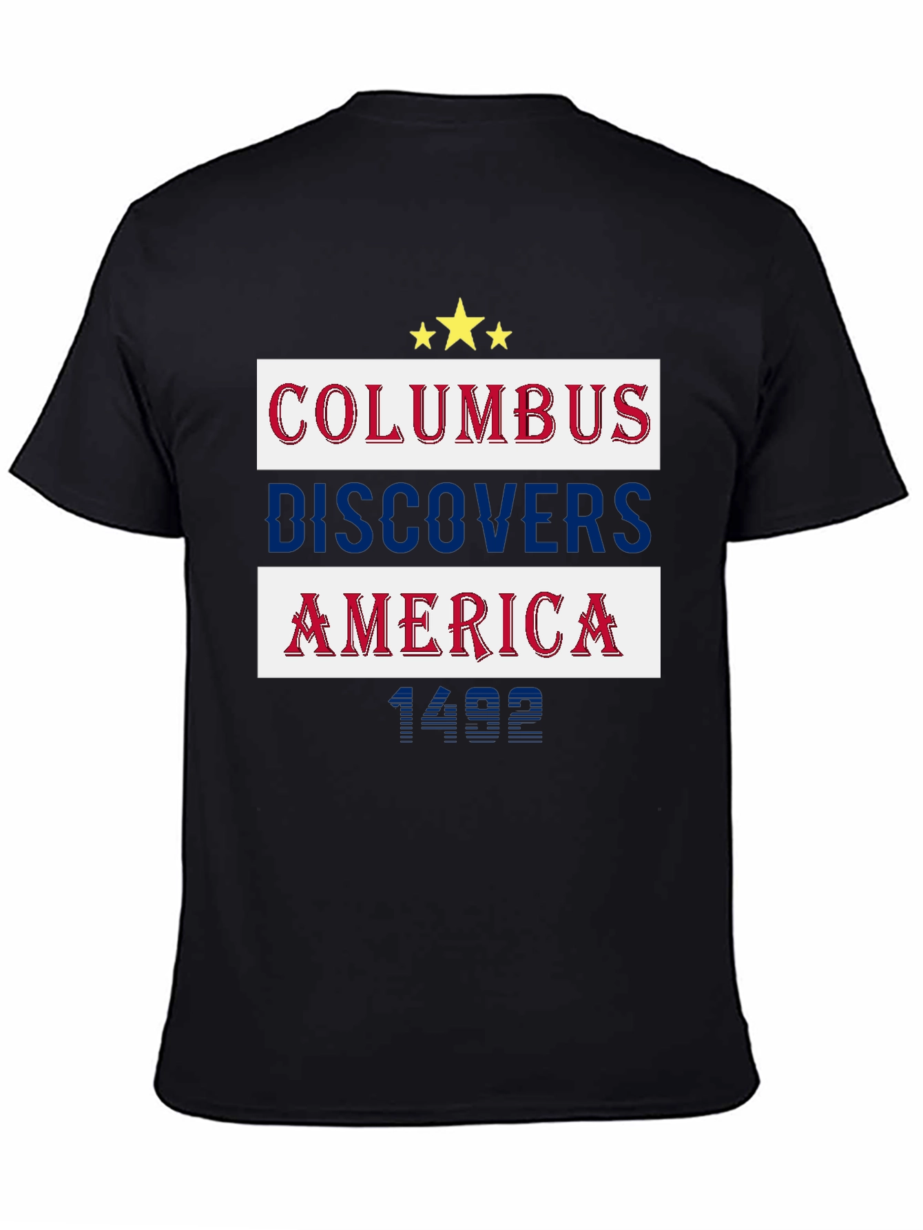 Columbus Discovers America T-Shirt