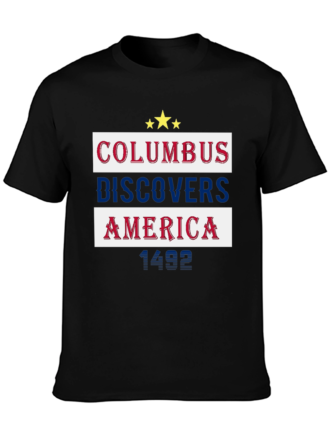 Columbus Discovers America T-Shirt