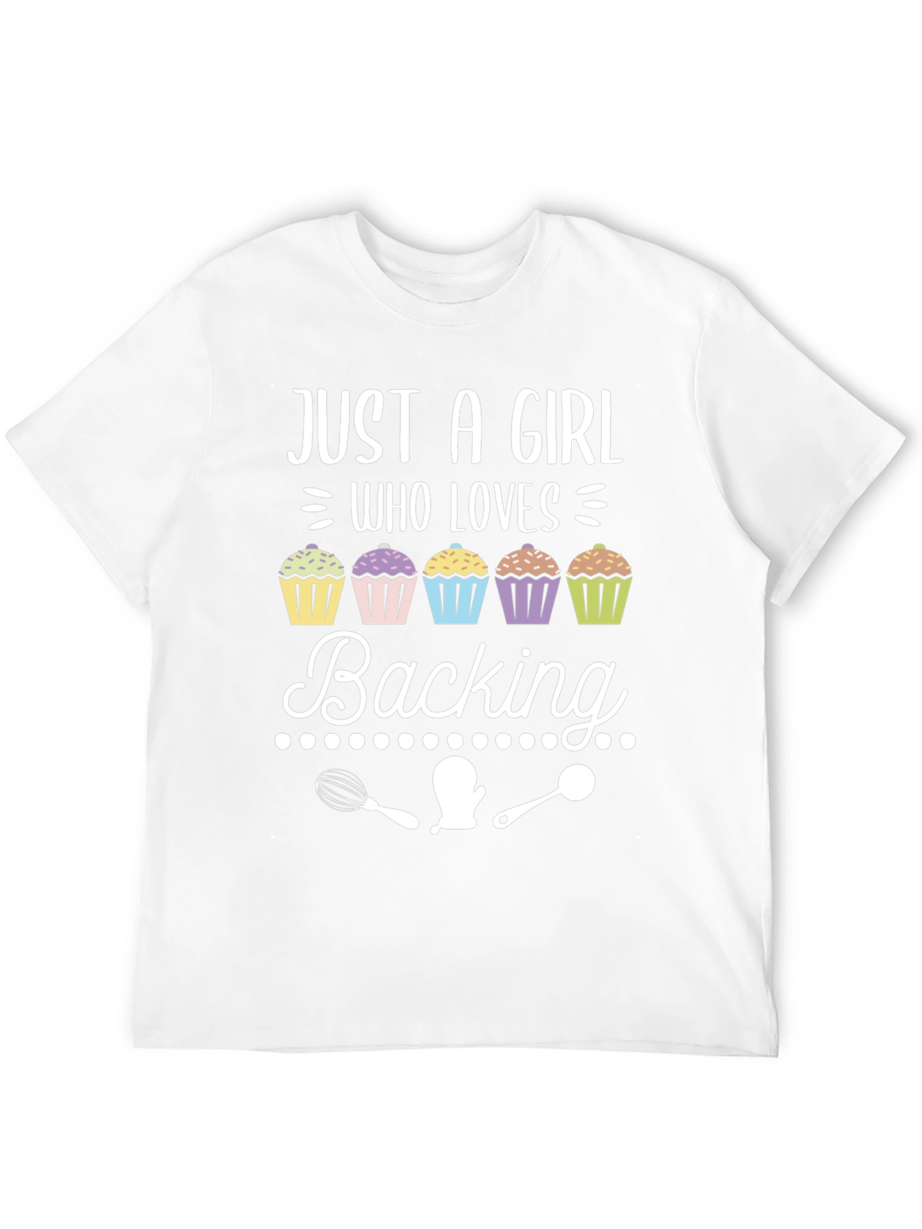 Baking Lover T-Shirt: Just A Girl Who Loves Baking