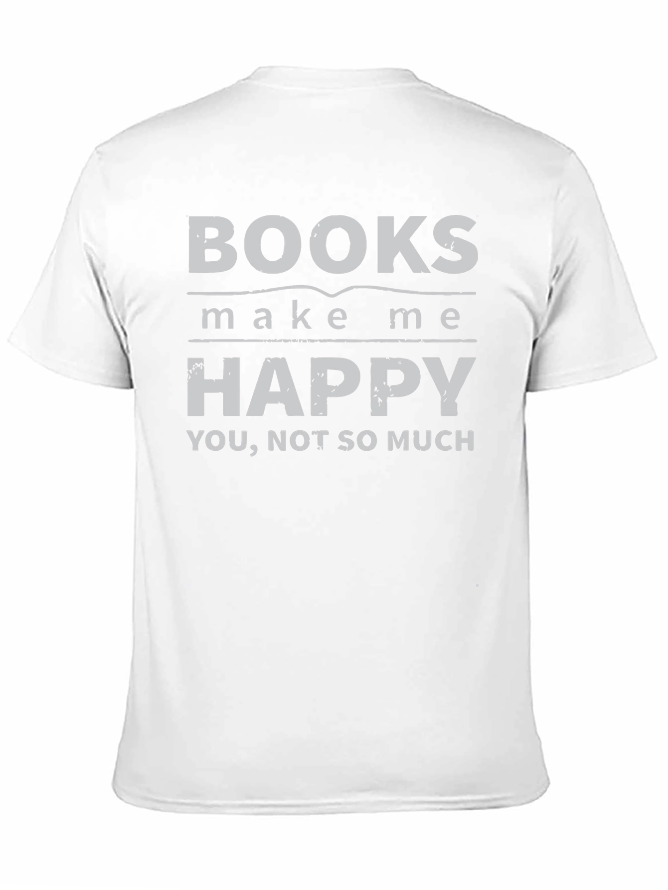 Funny Books Make Me Happy T-Shirt