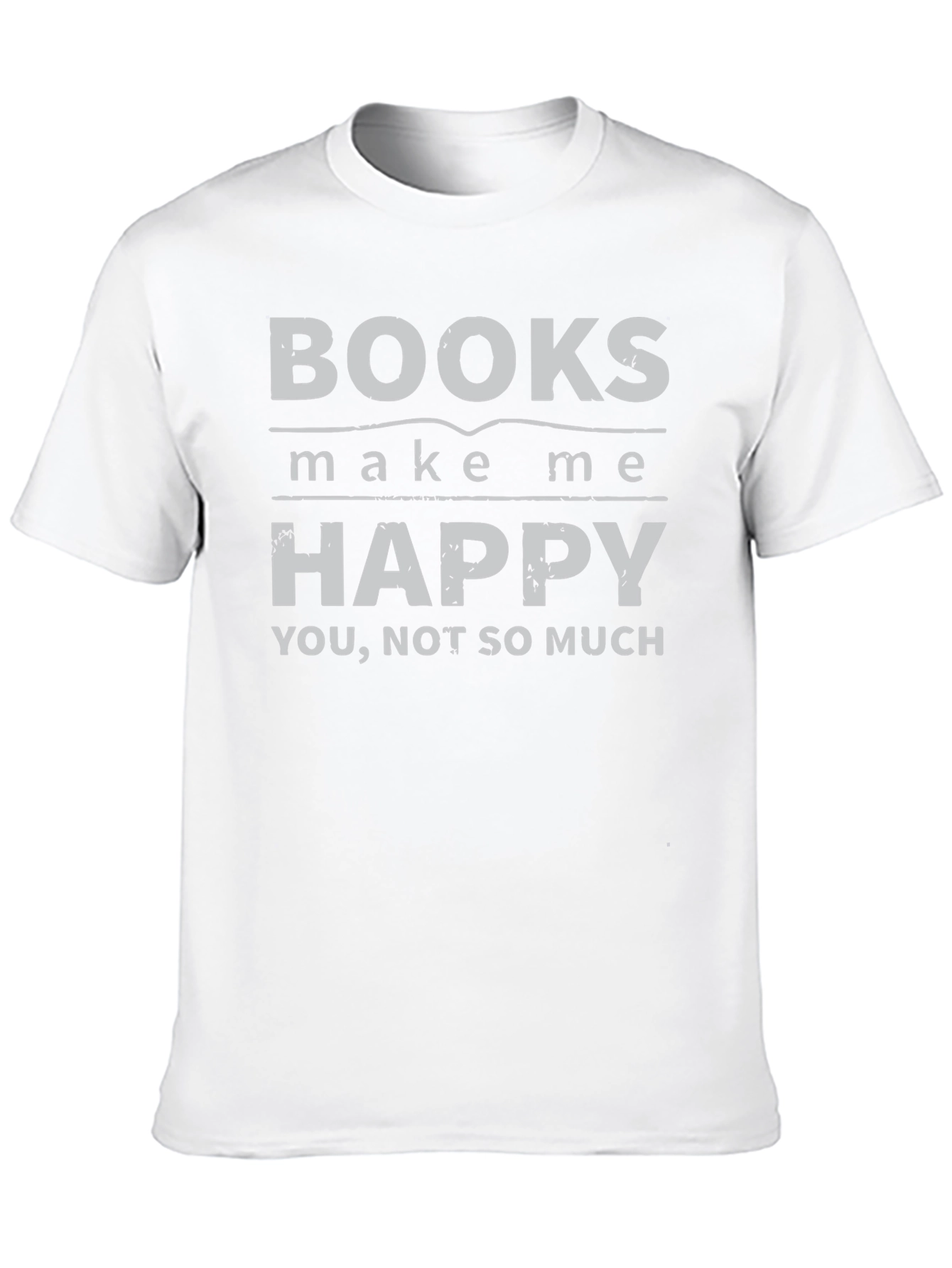 Funny Books Make Me Happy T-Shirt