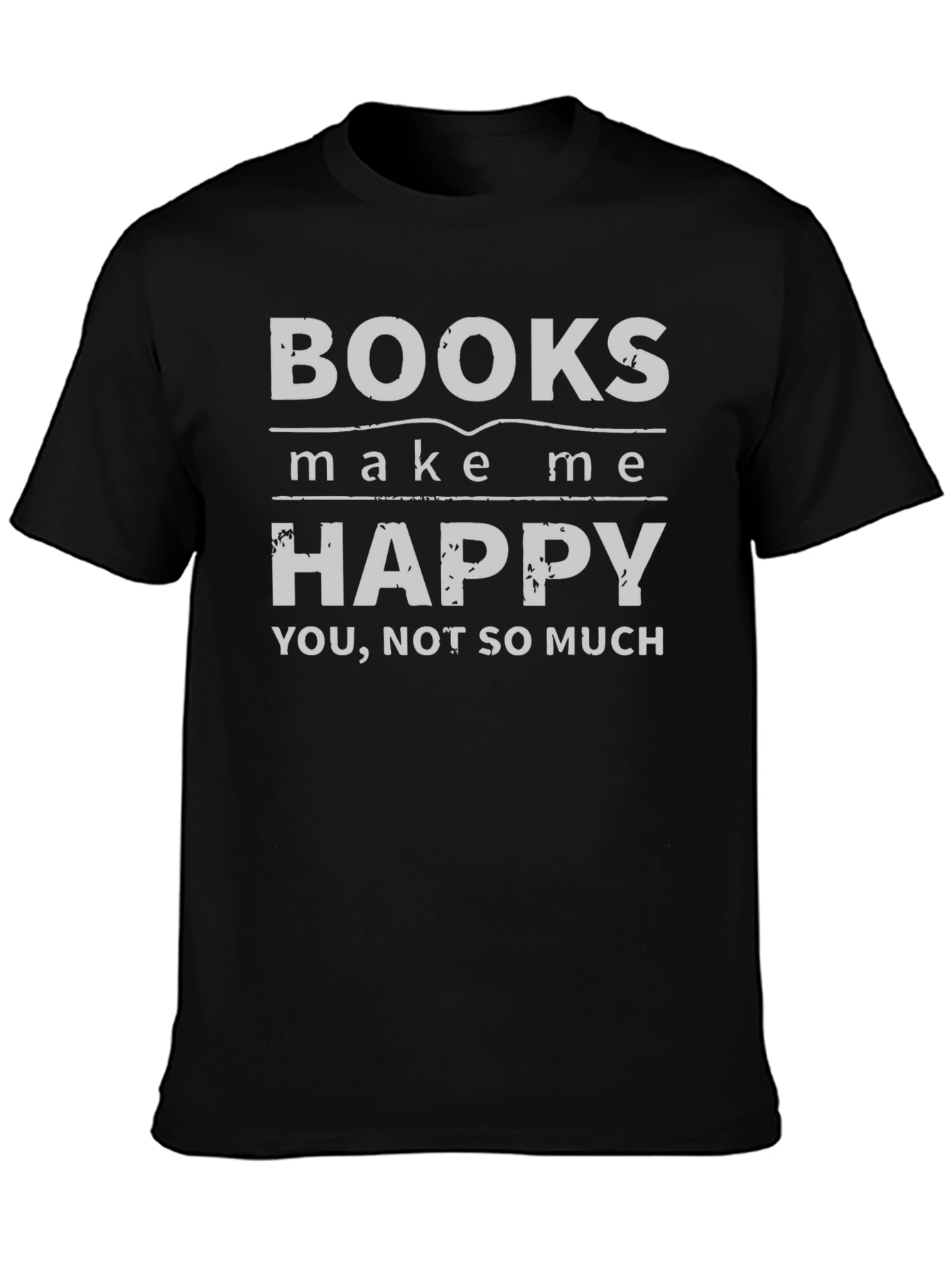 Funny Books Make Me Happy T-Shirt