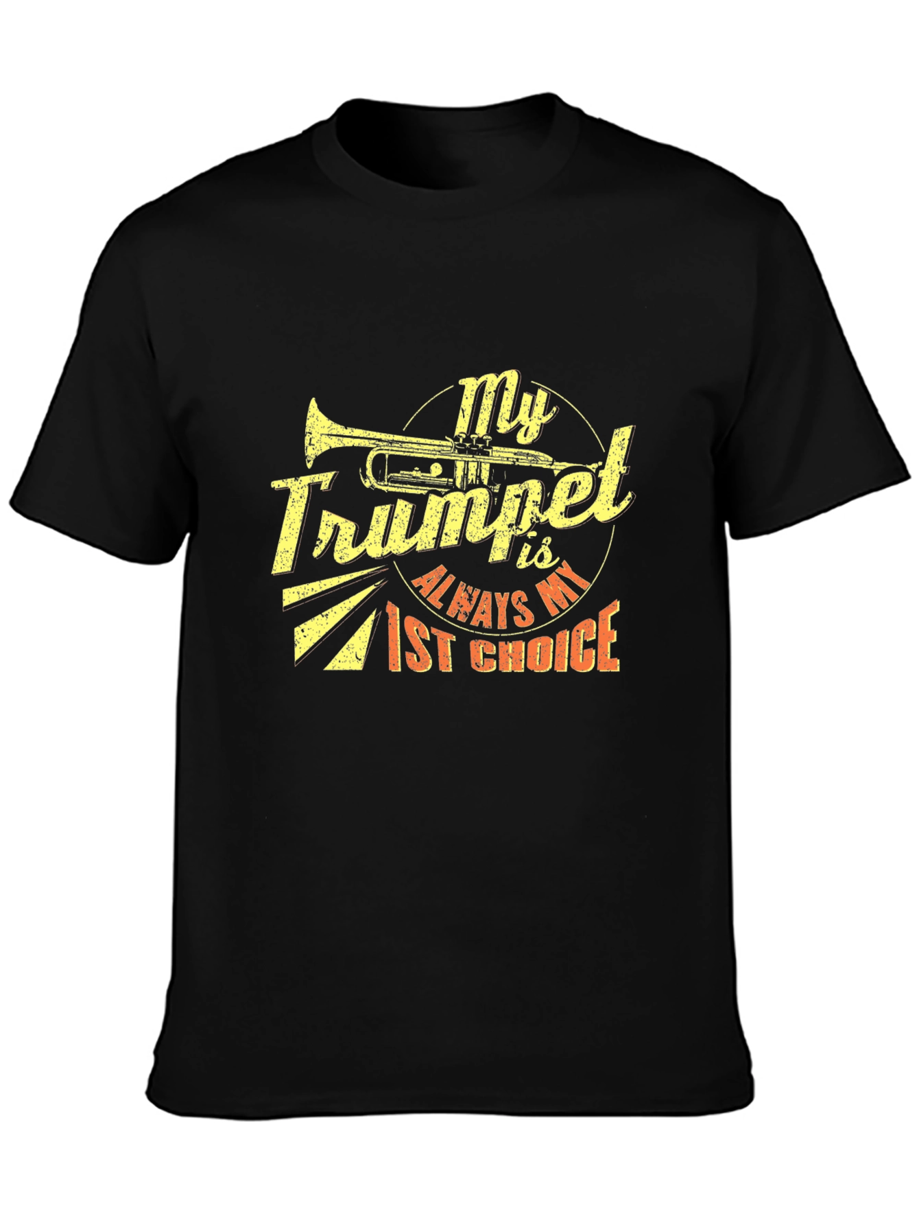 My Trumpet is Always My 1st Choice T-Shirt