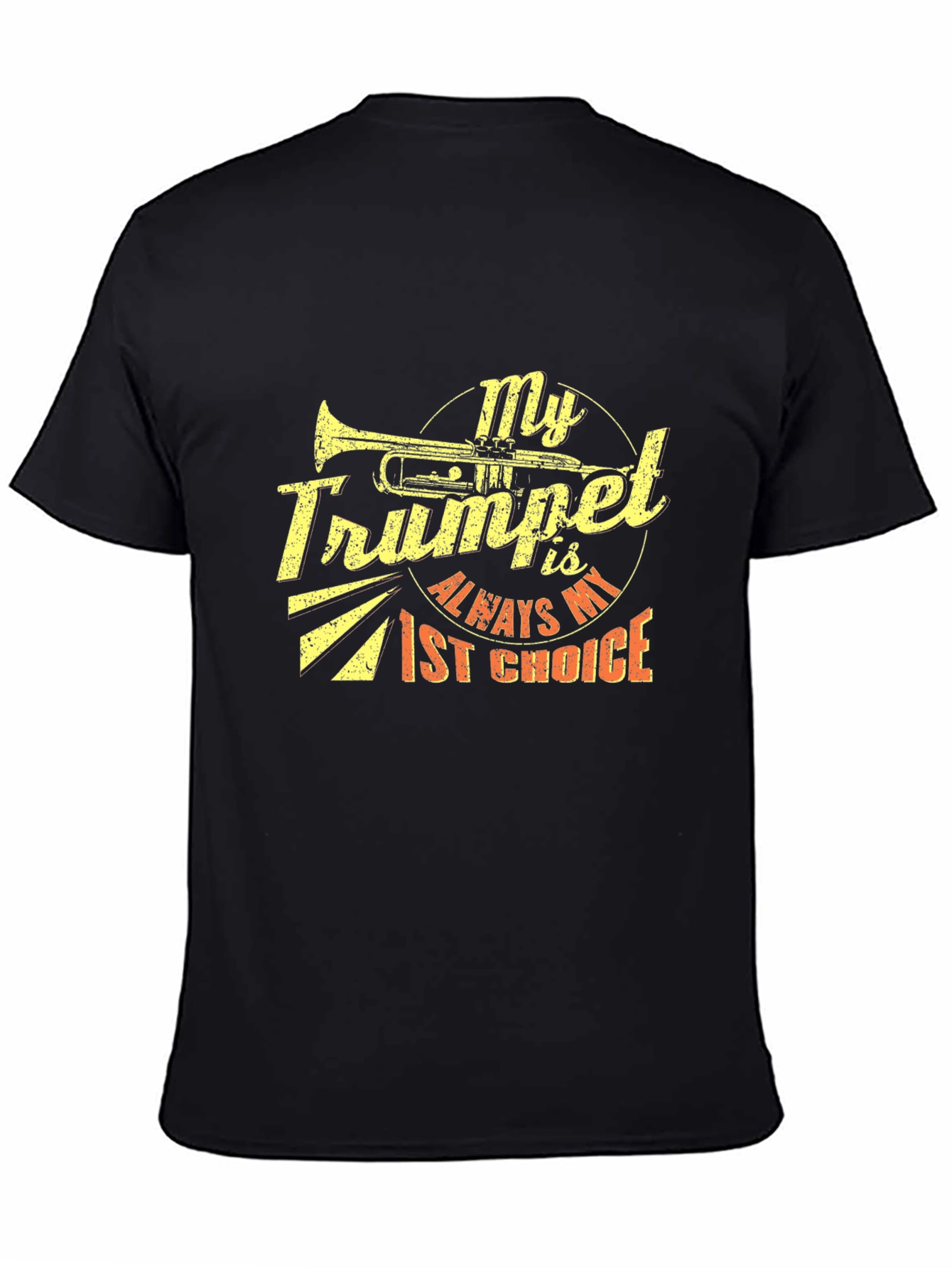 My Trumpet is Always My 1st Choice T-Shirt