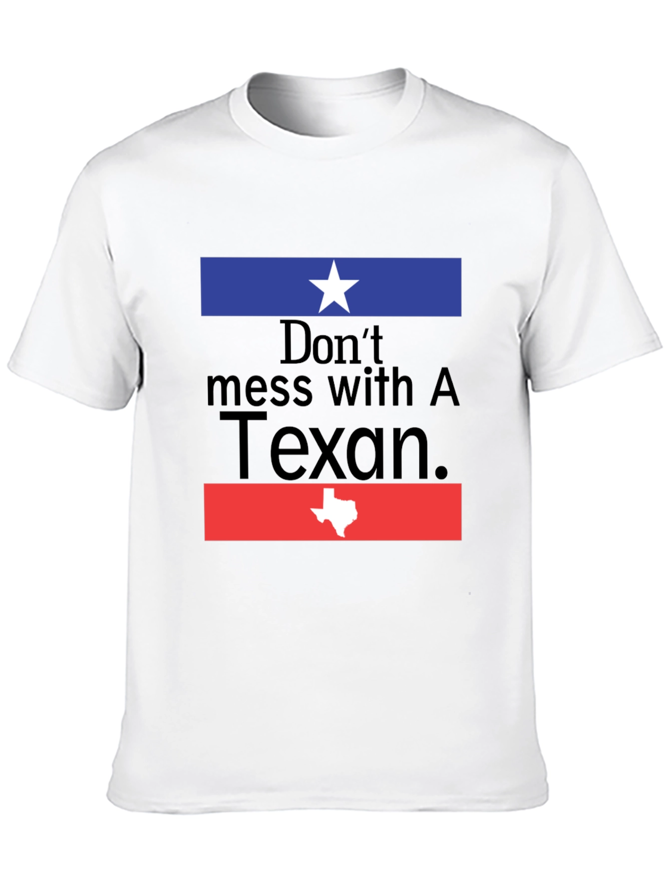 Dont Mess With A Texan Graphic Tee