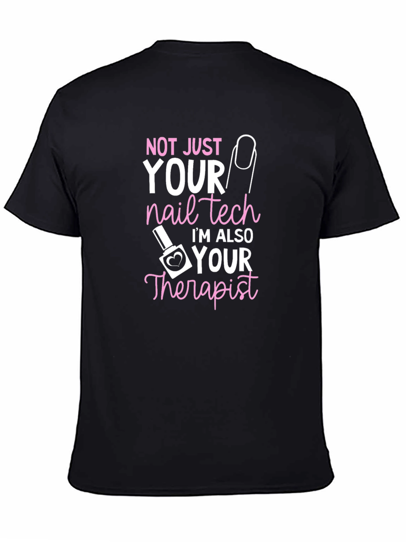 Nail Tech Therapist Graphic T-Shirt