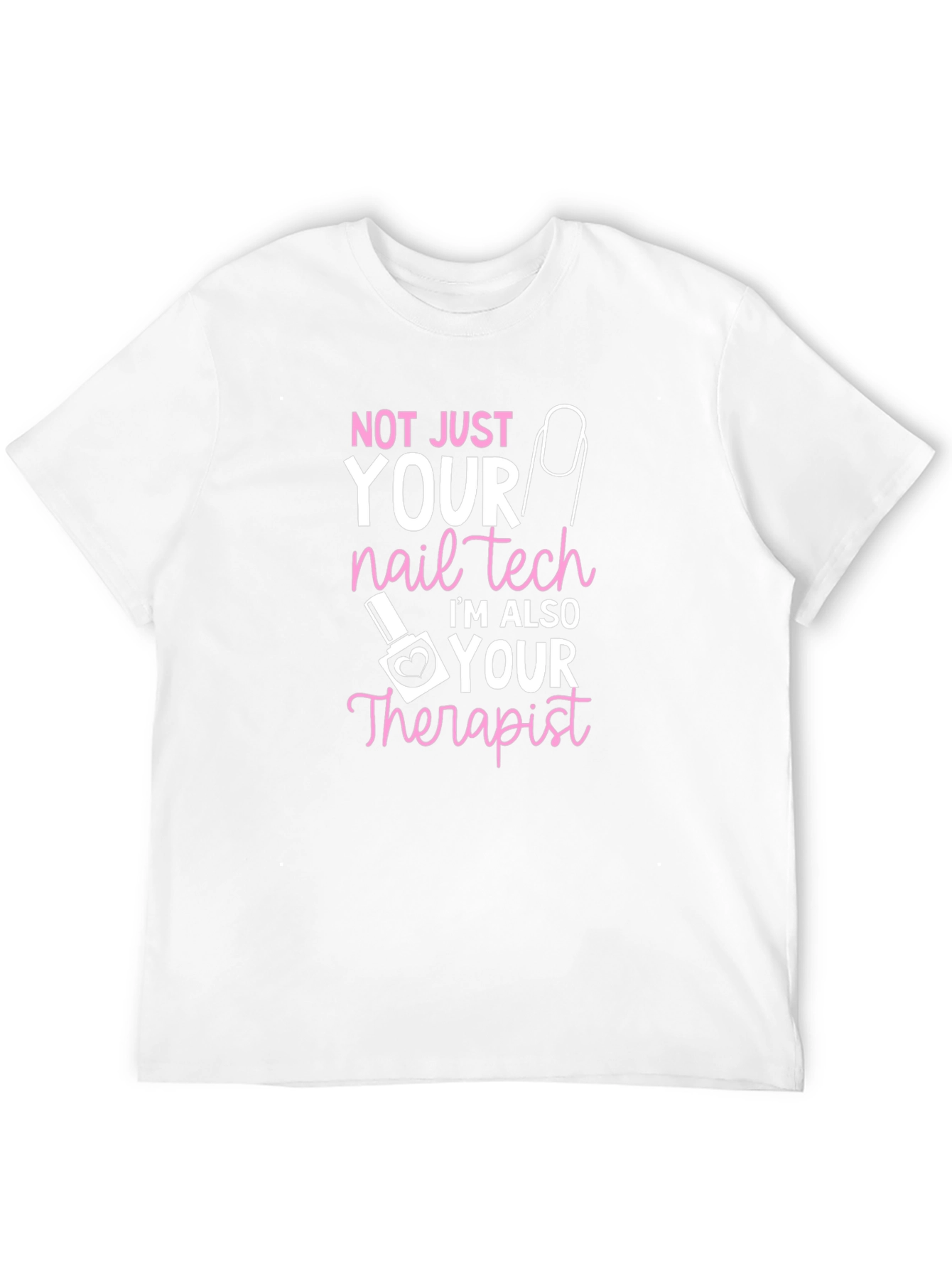 Nail Tech Therapist Graphic T-Shirt
