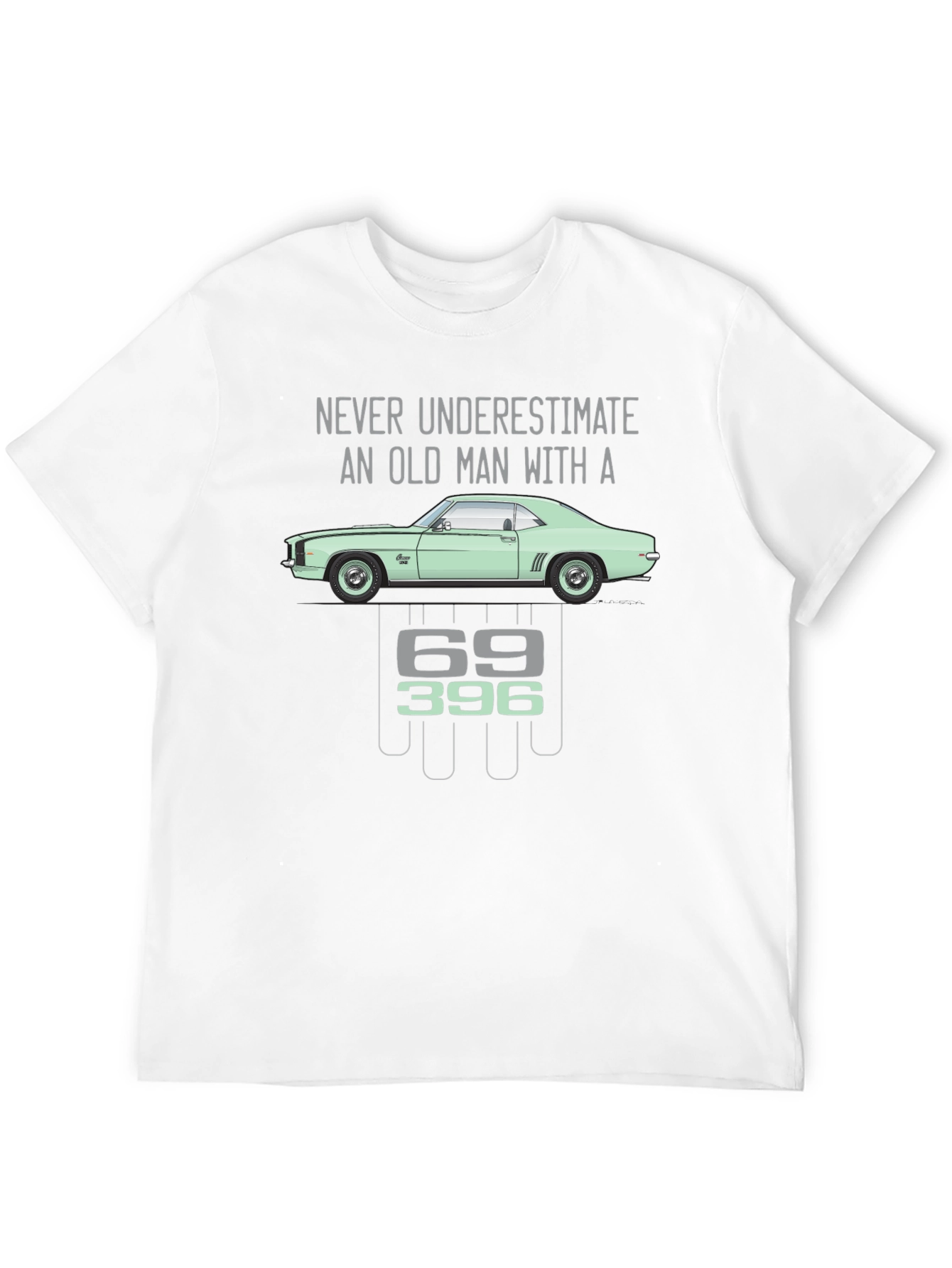 Old Man Car T-Shirt - 69 396 Chevy Camaro