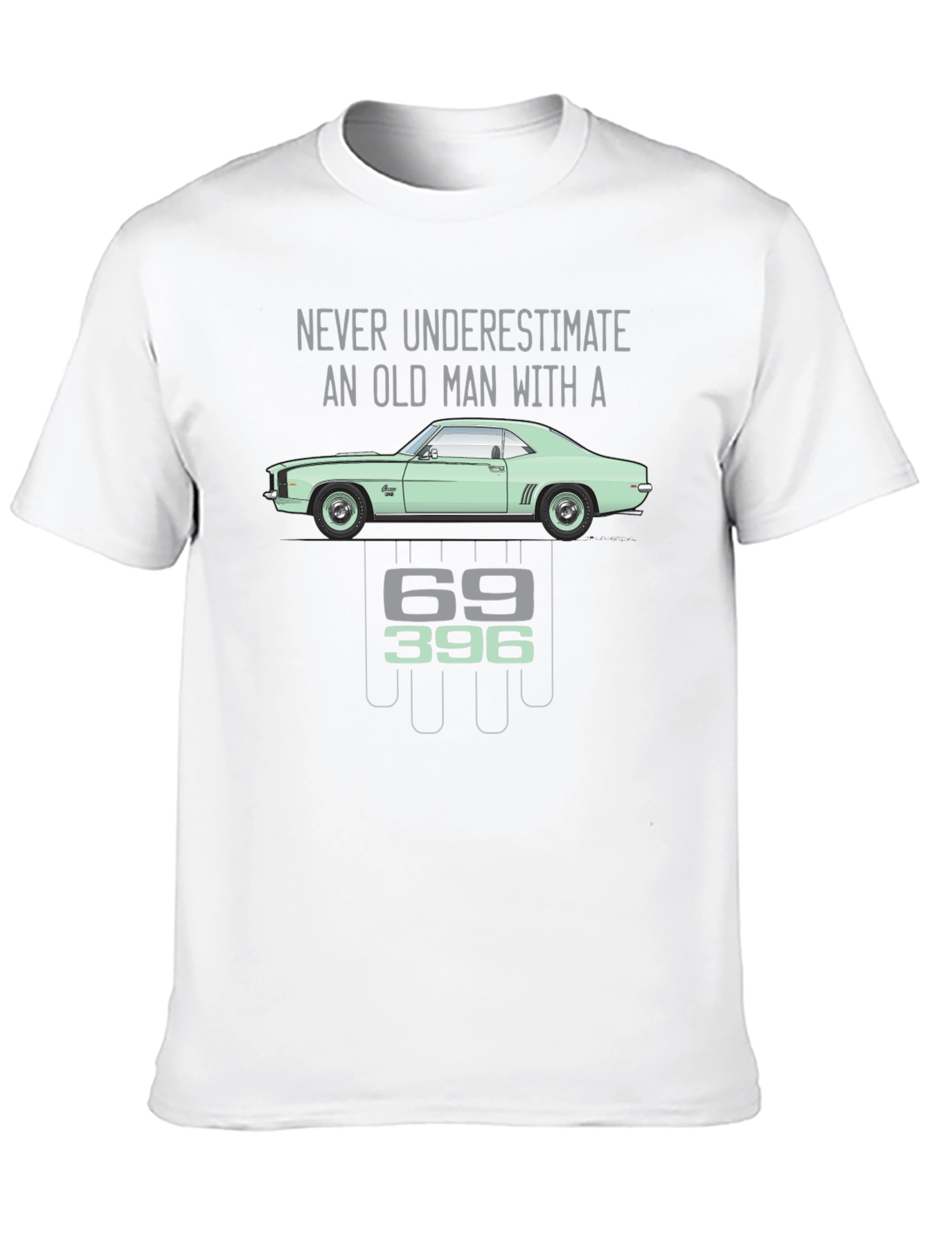 Old Man Car T-Shirt - 69 396 Chevy Camaro