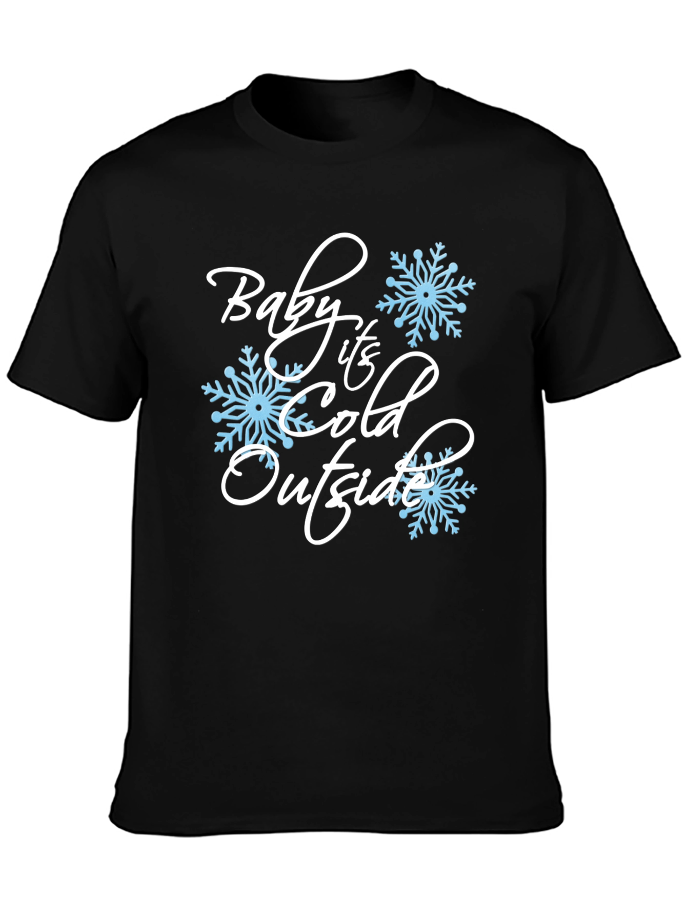 Baby Its Cold Outside Black Graphic Tee