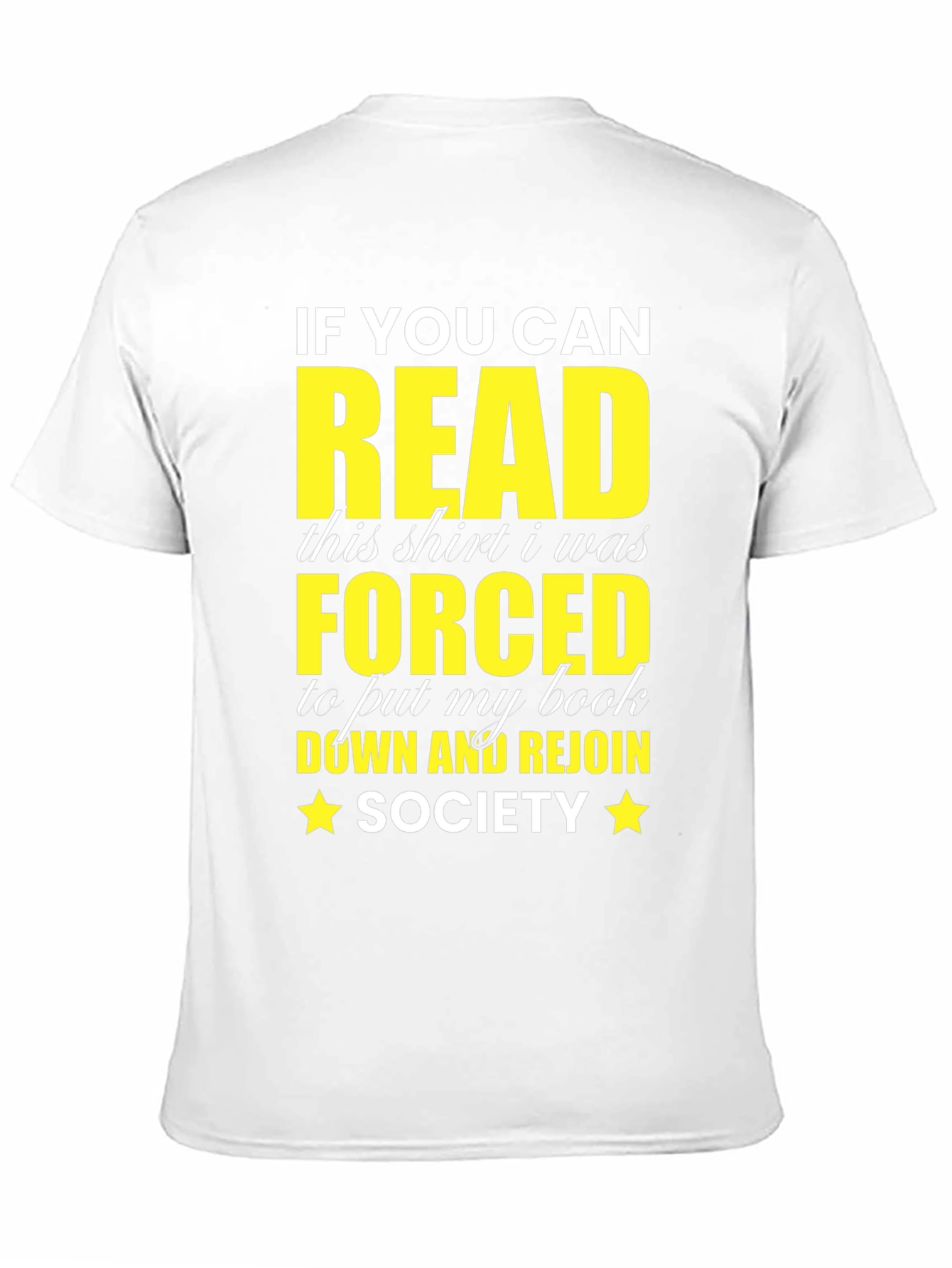 Funny Reading T-Shirt - Forced to Rejoin Society