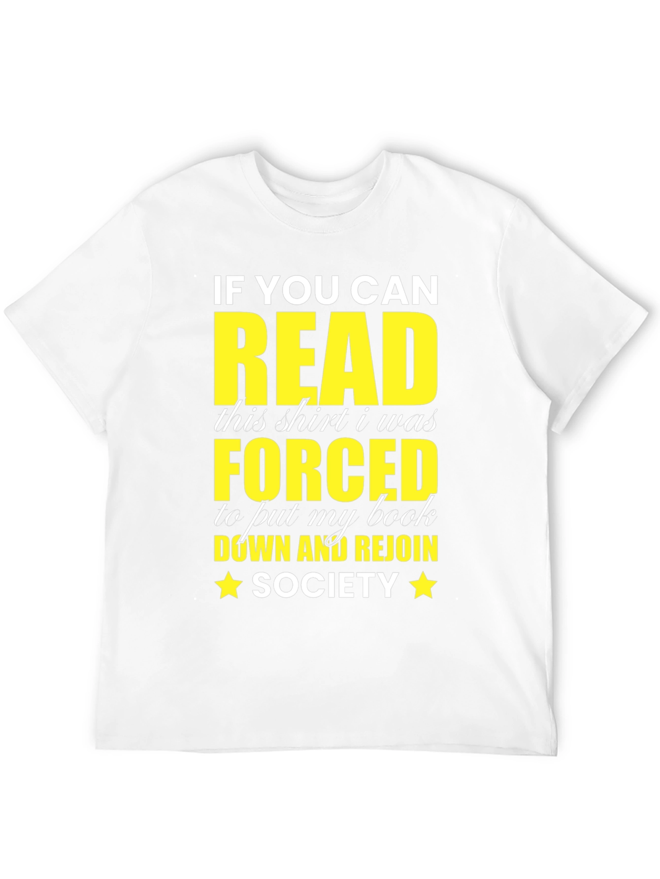 Funny Reading T-Shirt - Forced to Rejoin Society