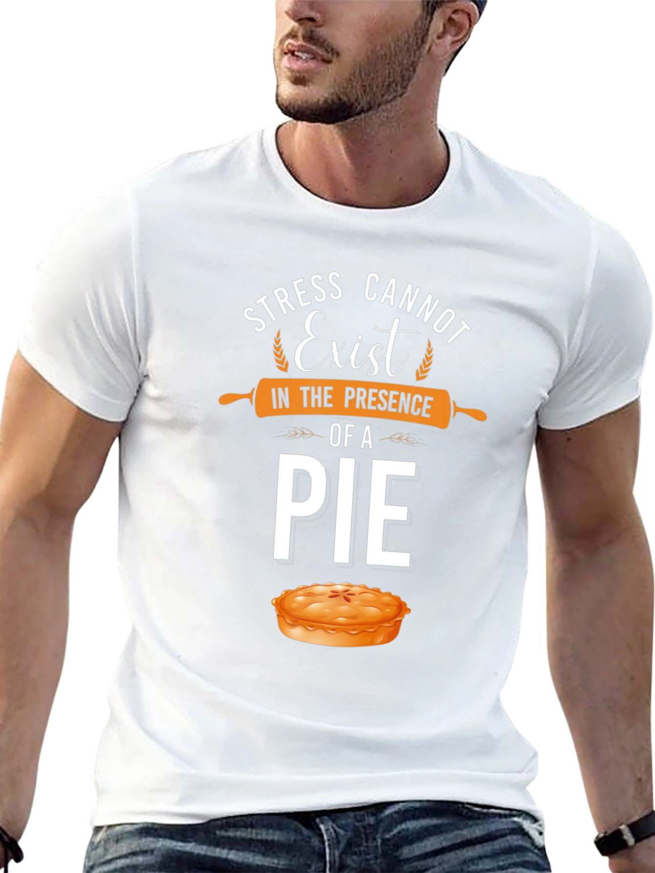 Stress Cannot Exist Pie T-Shirt