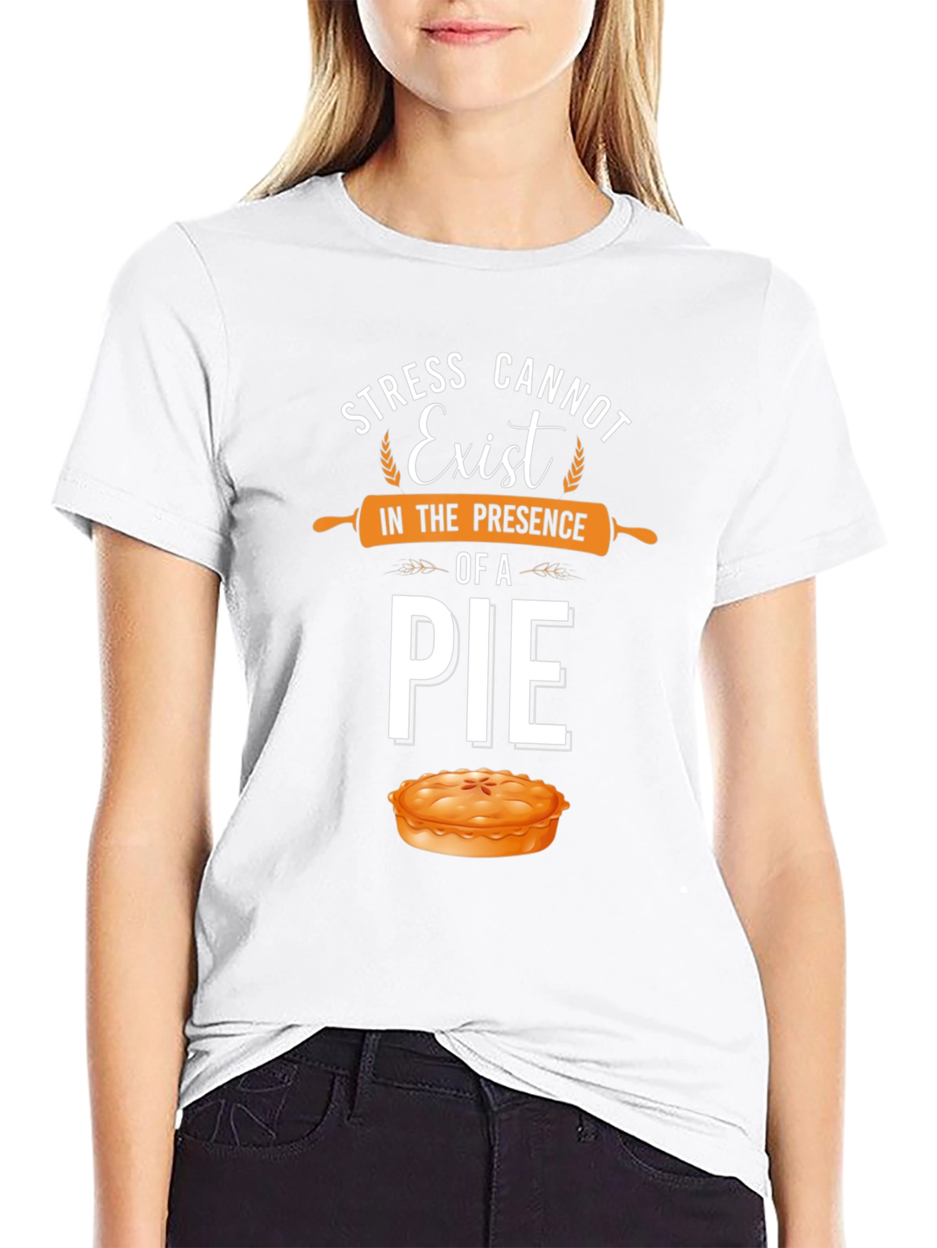Stress Cannot Exist Pie T-Shirt