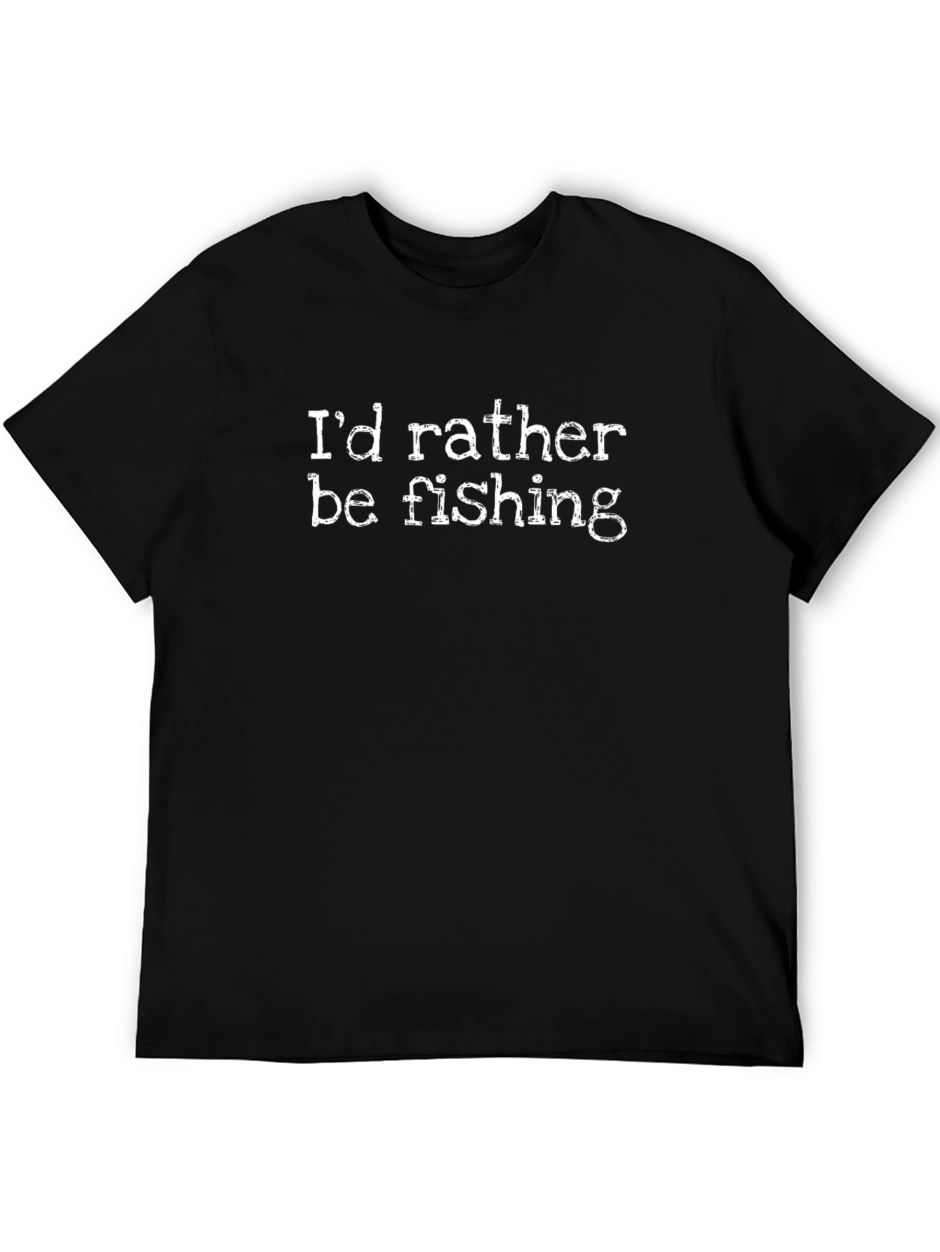 Id Rather Be Fishing Black T-Shirt