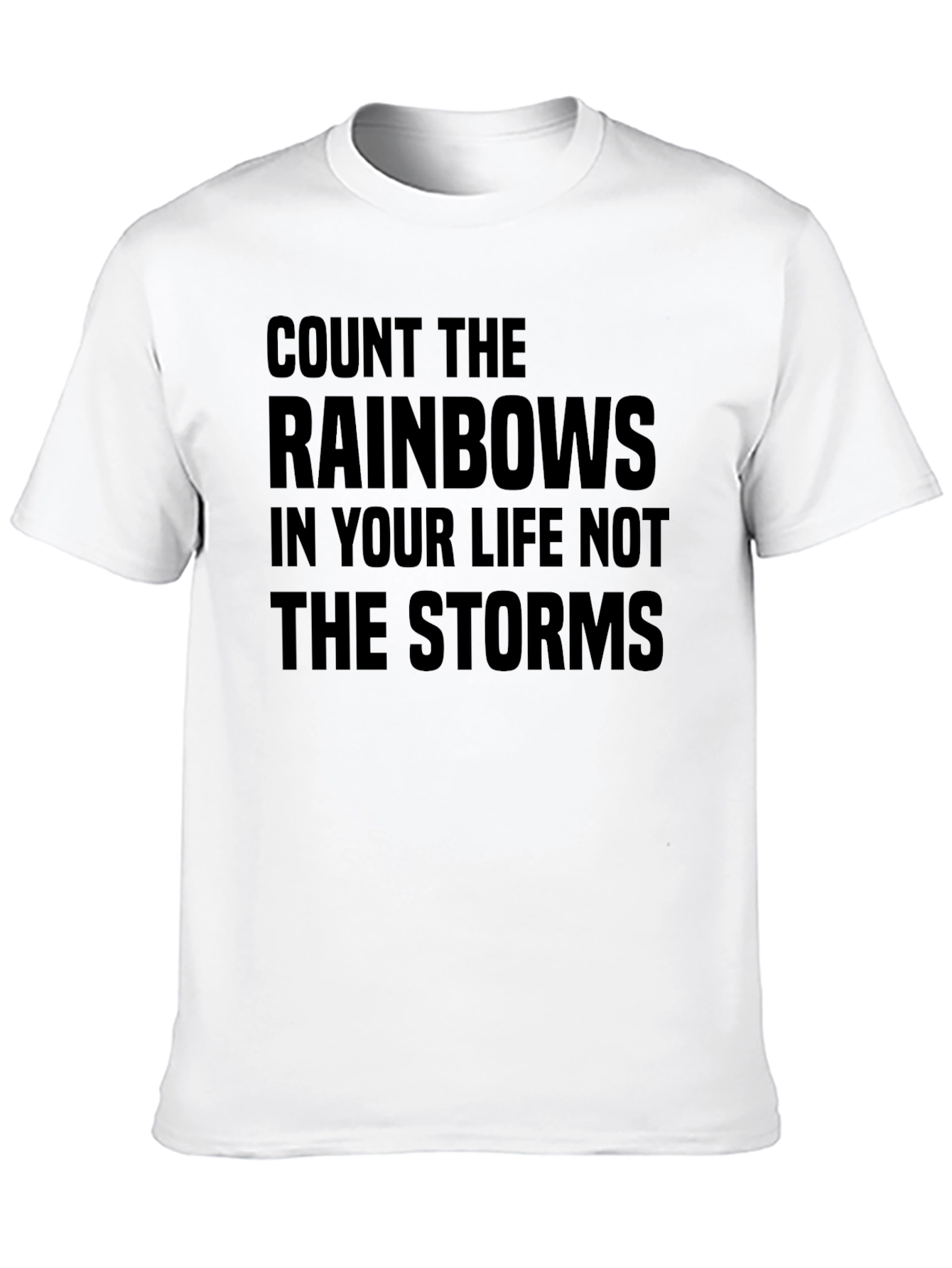 Inspirational Rainbows & Storms Graphic T-Shirt