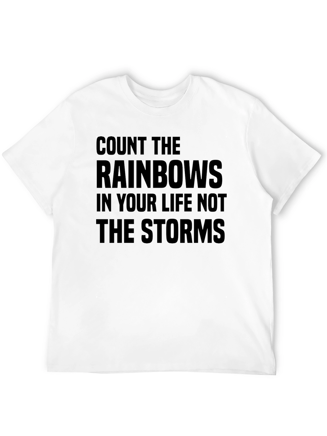 Inspirational Rainbows & Storms Graphic T-Shirt