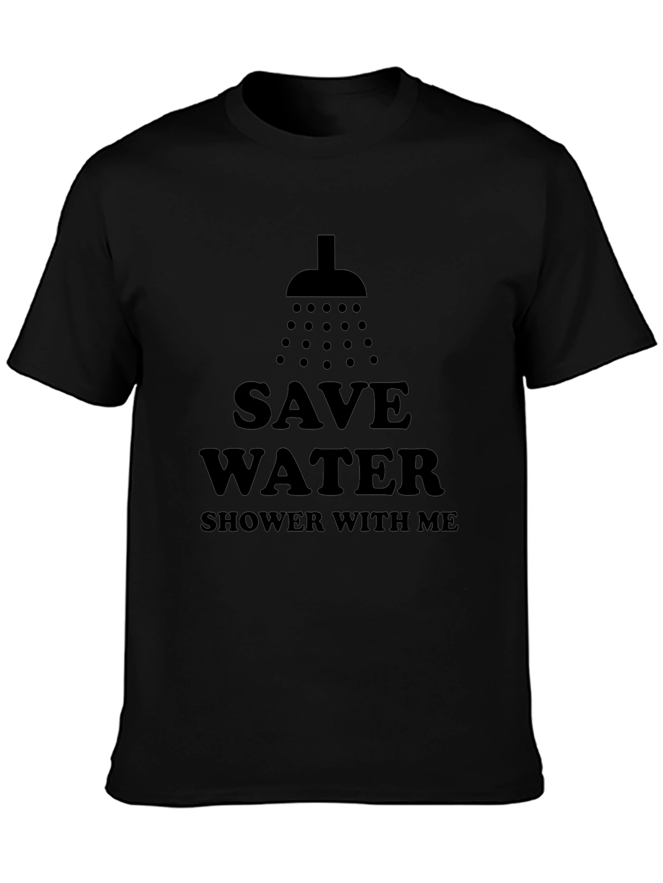 Save Water Shower With Me T-Shirt