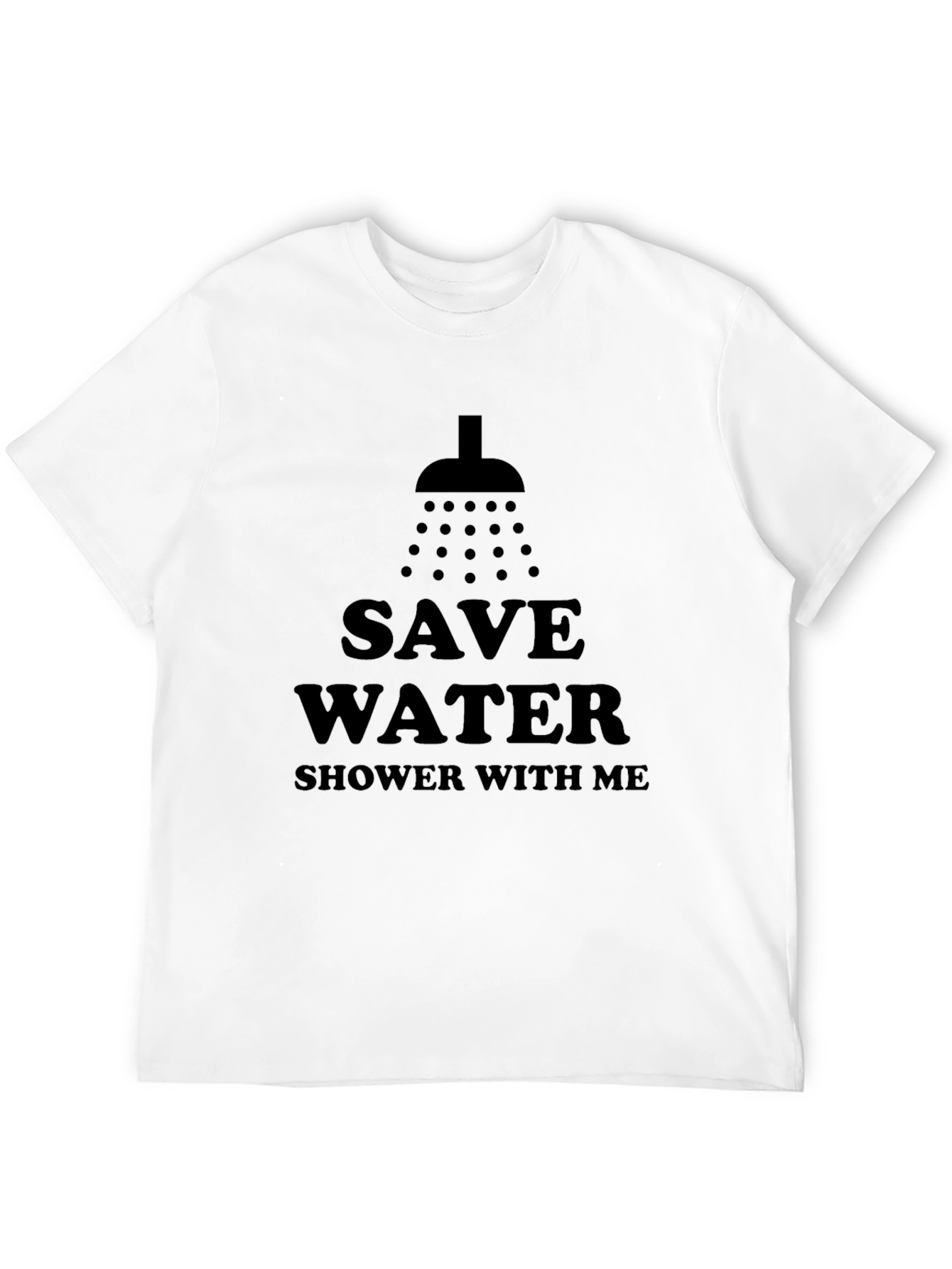 Save Water Shower With Me T-Shirt