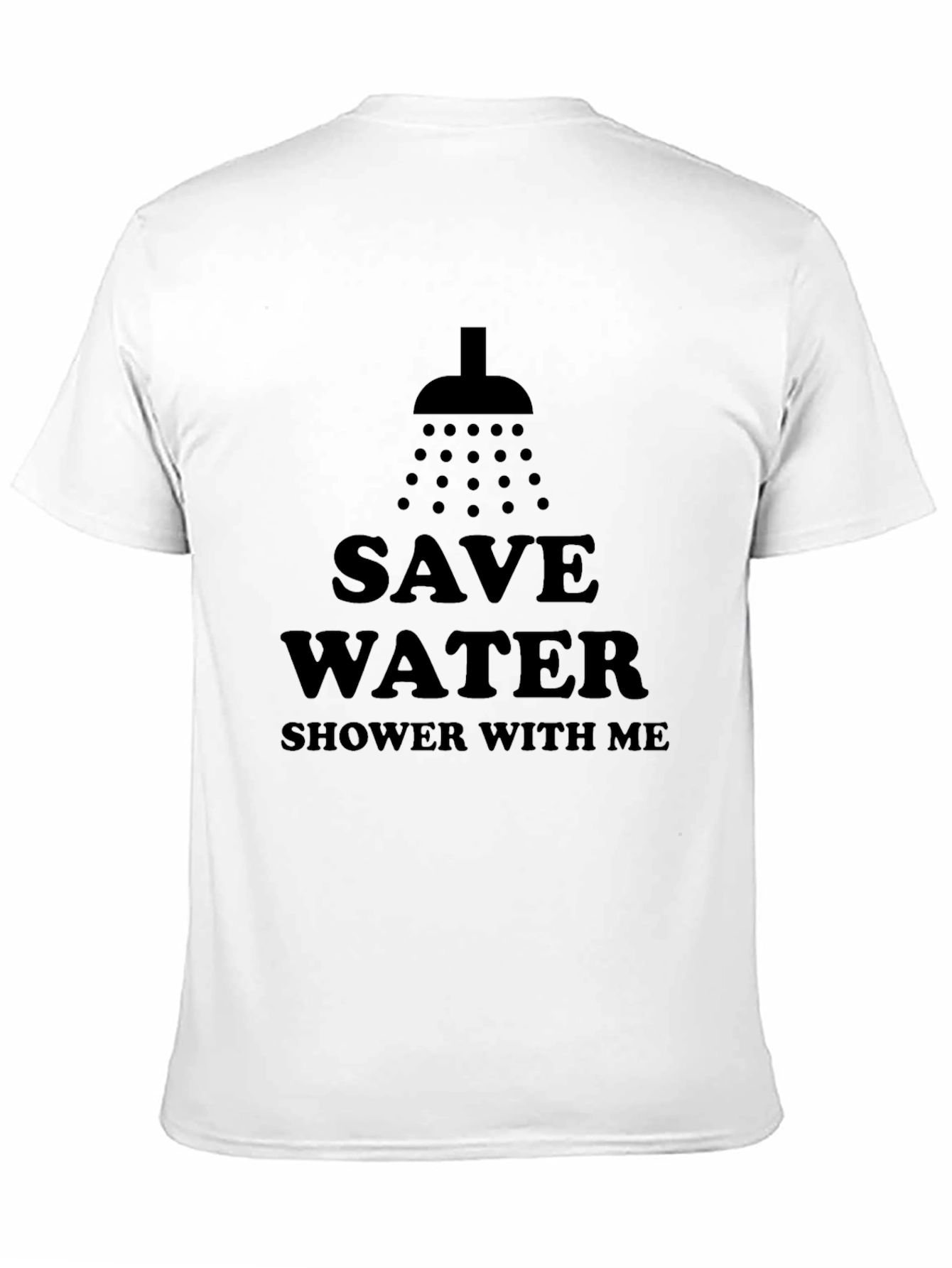 Save Water Shower With Me T-Shirt