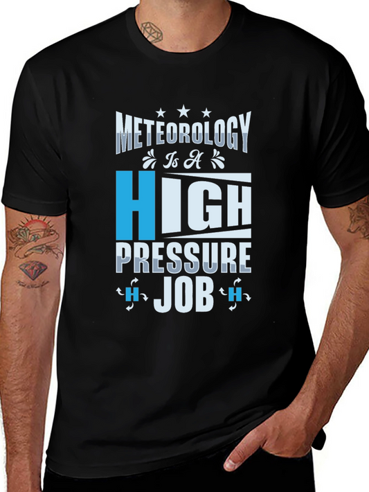 Meteorology High Pressure Job Graphic Tee